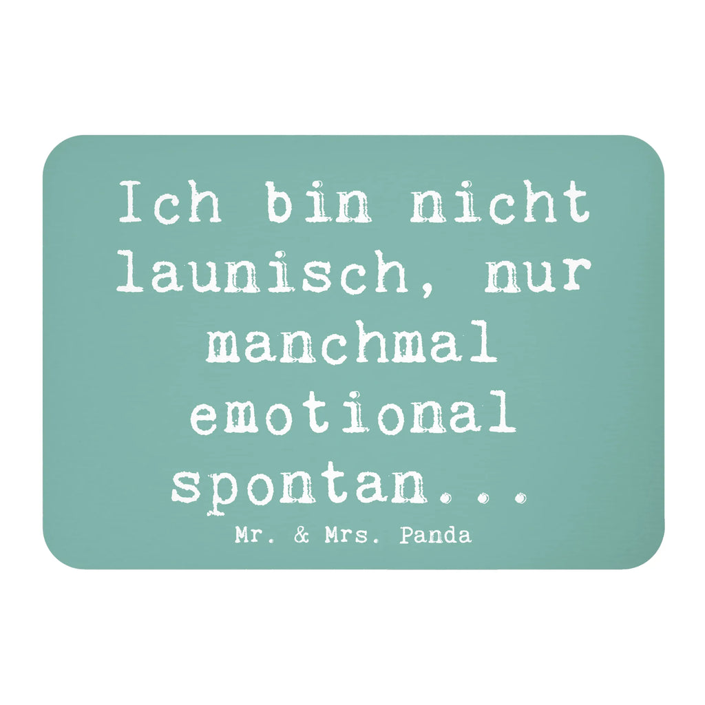 Magnet Spruch Emotionen ausdrücken Kühlschrankmagnet, Pinnwandmagnet, Souvenir Magnet, Motivmagnete, Dekomagnet, Whiteboard Magnet, Notiz Magnet, Kühlschrank Dekoration