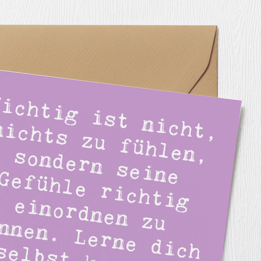 Deluxe Karte Spruch Emotionen ausdrücken Weisheit Karte, Grußkarte, Klappkarte, Einladungskarte, Glückwunschkarte, Hochzeitskarte, Geburtstagskarte, Hochwertige Grußkarte, Hochwertige Klappkarte