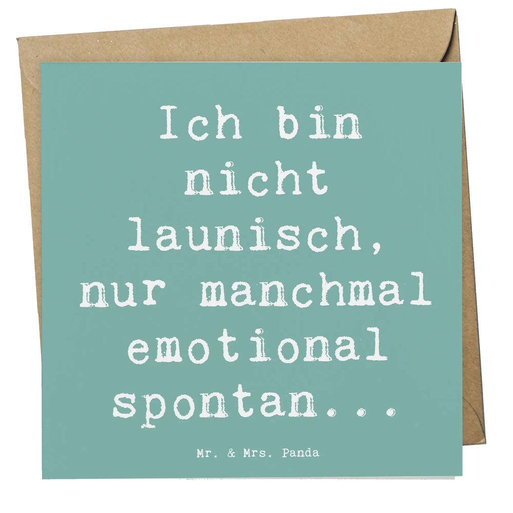 Deluxe Karte Spruch Emotionen ausdrücken Karte, Grußkarte, Klappkarte, Einladungskarte, Glückwunschkarte, Hochzeitskarte, Geburtstagskarte, Hochwertige Grußkarte, Hochwertige Klappkarte