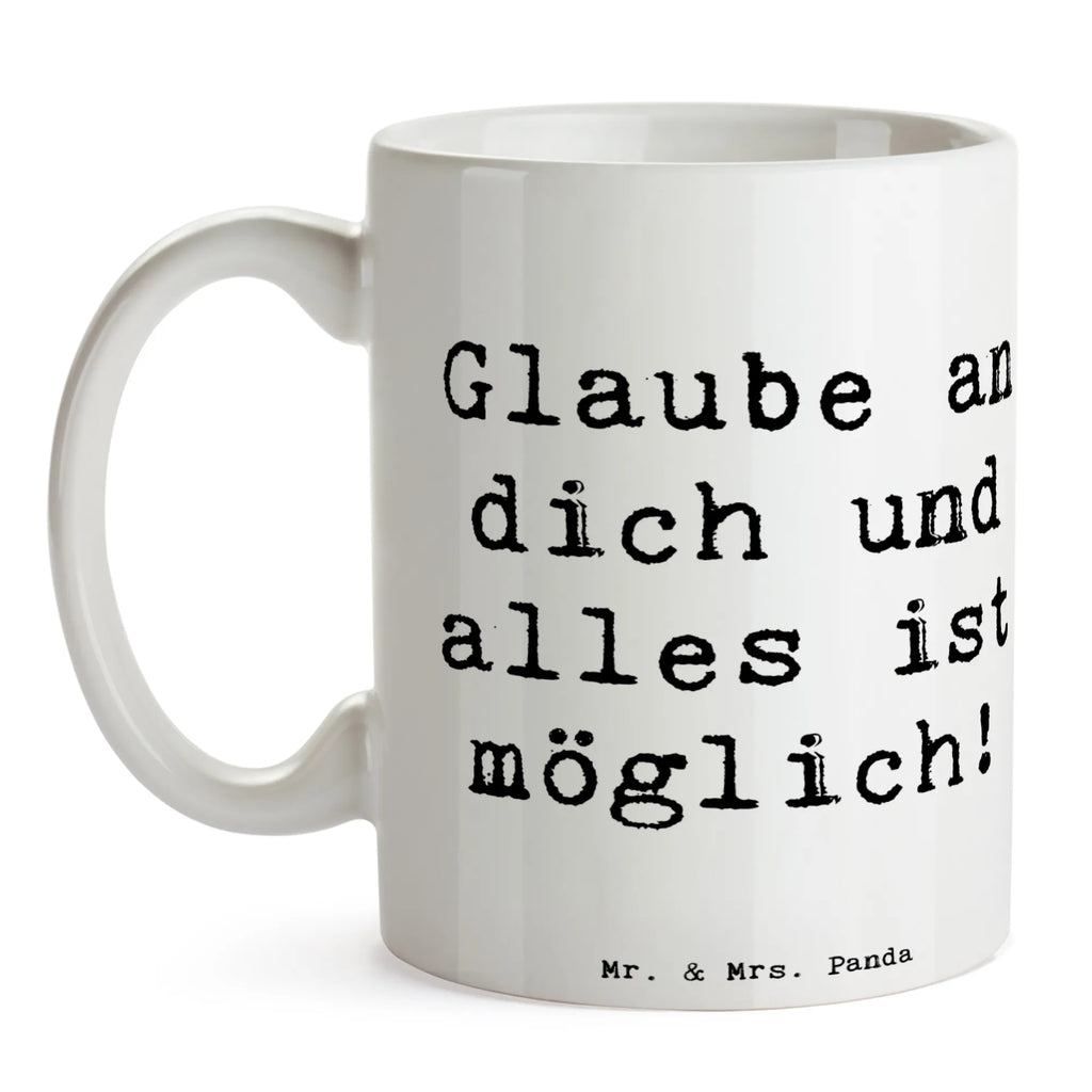 Tasse Spruch Vertrauen in eigene Fähigkeiten haben Tasse, Kaffeetasse, Teetasse, Becher, Kaffeebecher, Teebecher, Keramiktasse, Porzellantasse, Büro Tasse, Geschenk Tasse, Tasse Sprüche, Tasse Motive, Kaffeetassen, Tasse bedrucken, Designer Tasse, Cappuccino Tassen, Schöne Teetassen