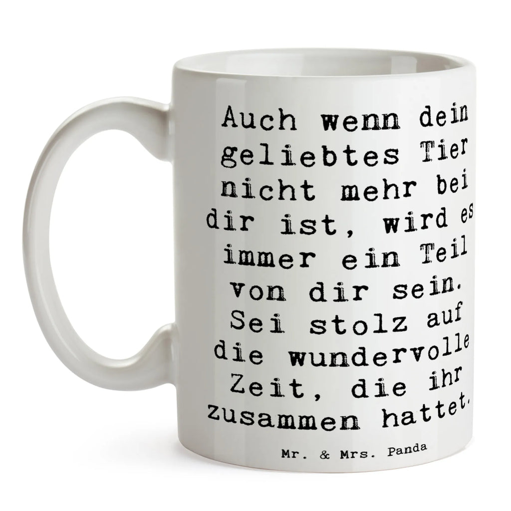 Tasse Spruch Trauerbewältigung nach dem Verlust eines Haustiers Tasse, Kaffeetasse, Teetasse, Becher, Kaffeebecher, Teebecher, Keramiktasse, Porzellantasse, Büro Tasse, Geschenk Tasse, Tasse Sprüche, Tasse Motive, Kaffeetassen, Tasse bedrucken, Designer Tasse, Cappuccino Tassen, Schöne Teetassen