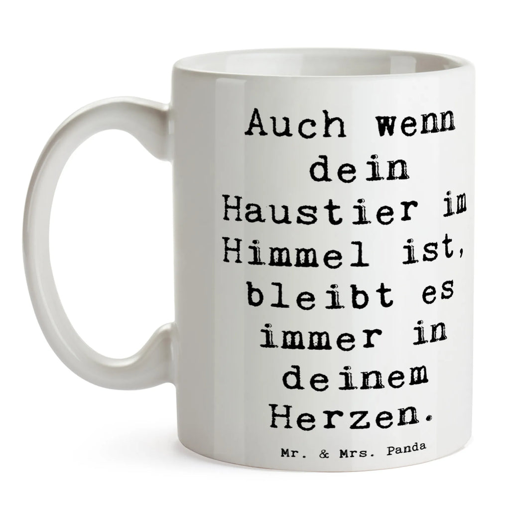 Tasse Spruch Trauerbewältigung Haustierverlust Tasse, Kaffeetasse, Teetasse, Becher, Kaffeebecher, Teebecher, Keramiktasse, Porzellantasse, Büro Tasse, Geschenk Tasse, Tasse Sprüche, Tasse Motive, Kaffeetassen, Tasse bedrucken, Designer Tasse, Cappuccino Tassen, Schöne Teetassen