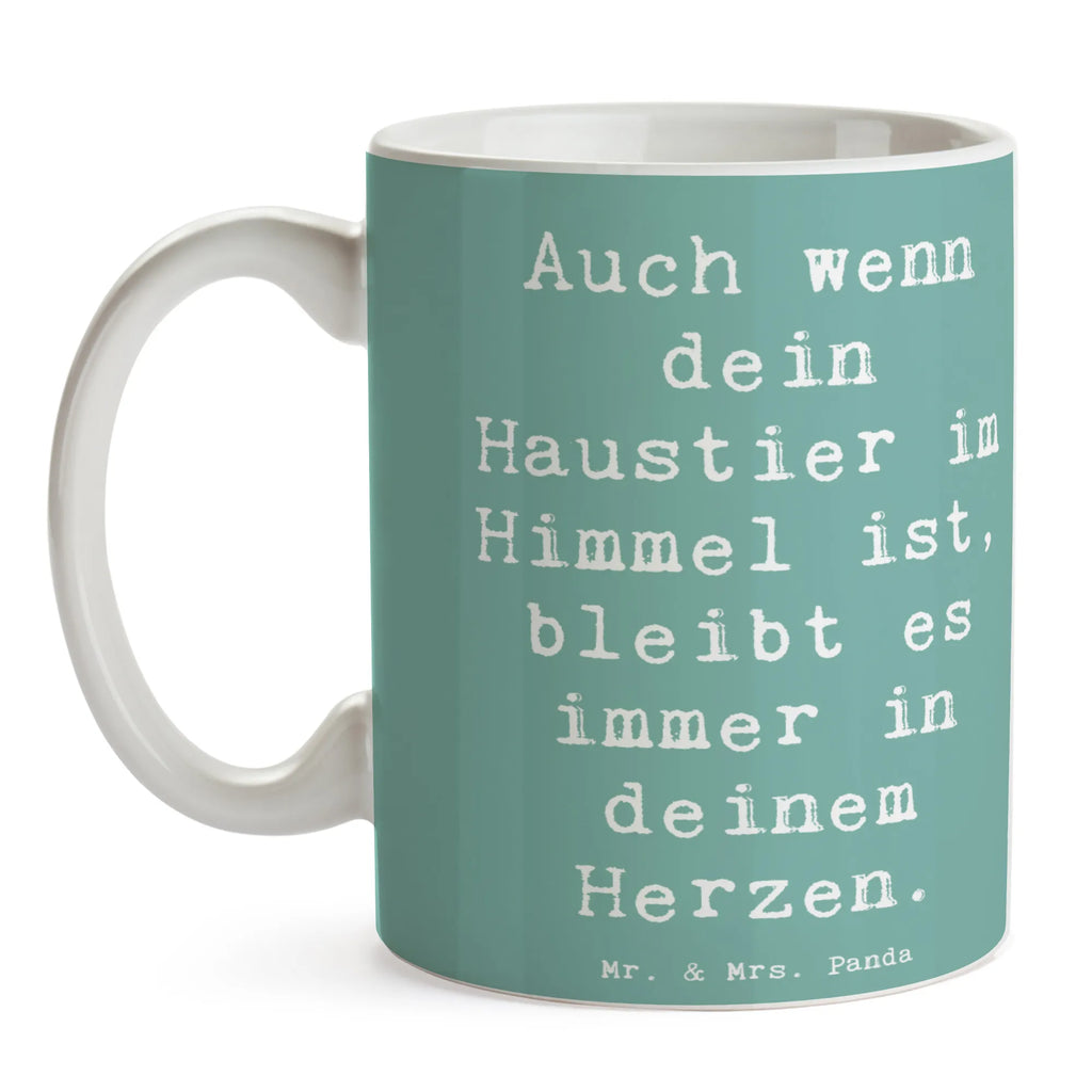 Tasse Spruch Trauerbewältigung Haustierverlust Tasse, Kaffeetasse, Teetasse, Becher, Kaffeebecher, Teebecher, Keramiktasse, Porzellantasse, Büro Tasse, Geschenk Tasse, Tasse Sprüche, Tasse Motive, Kaffeetassen, Tasse bedrucken, Designer Tasse, Cappuccino Tassen, Schöne Teetassen