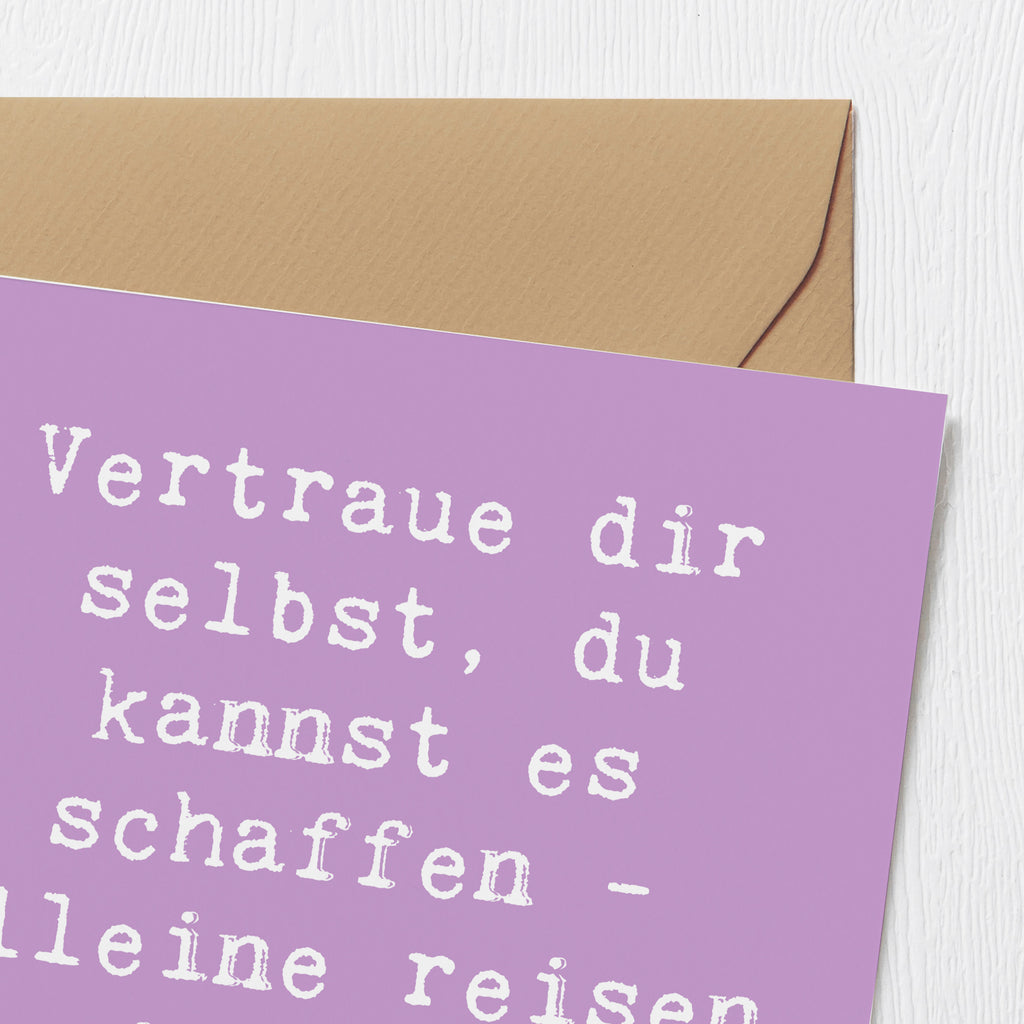 Deluxe Karte Spruch Alleine Reisen unternehmen Karte, Grußkarte, Klappkarte, Einladungskarte, Glückwunschkarte, Hochzeitskarte, Geburtstagskarte, Hochwertige Grußkarte, Hochwertige Klappkarte