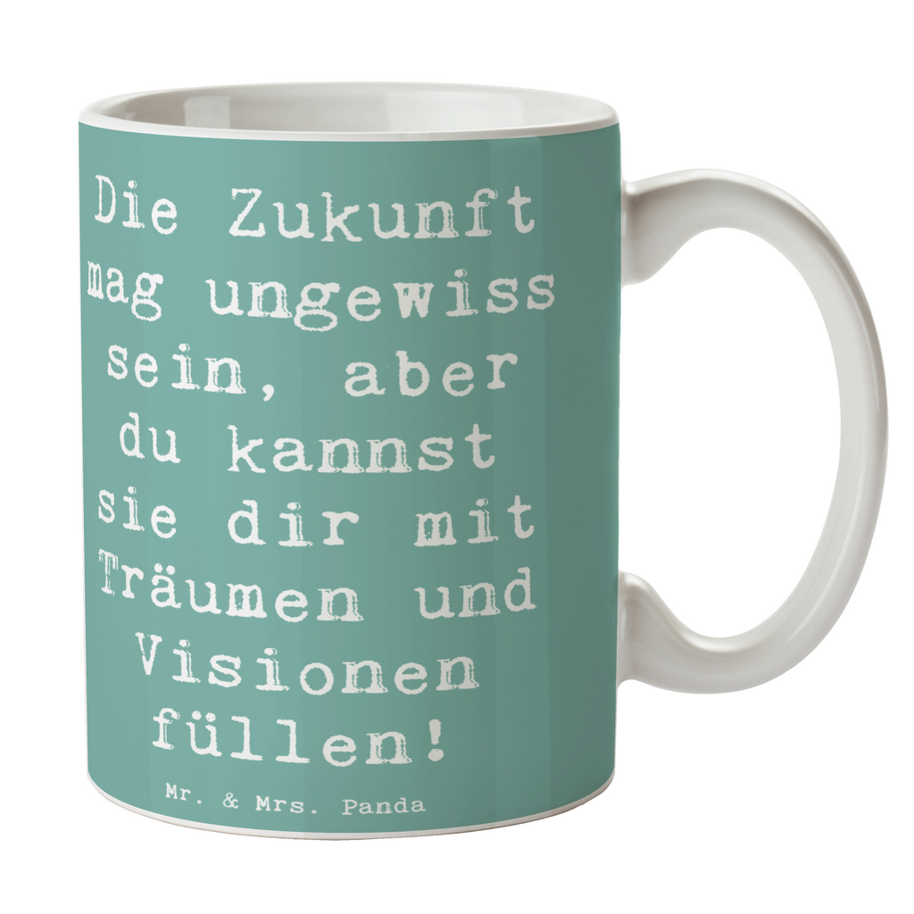 Tasse Spruch Zukunftsplanung Ungewissheit annehmen Tasse, Kaffeetasse, Teetasse, Becher, Kaffeebecher, Teebecher, Keramiktasse, Porzellantasse, Büro Tasse, Geschenk Tasse, Tasse Sprüche, Tasse Motive, Kaffeetassen, Tasse bedrucken, Designer Tasse, Cappuccino Tassen, Schöne Teetassen