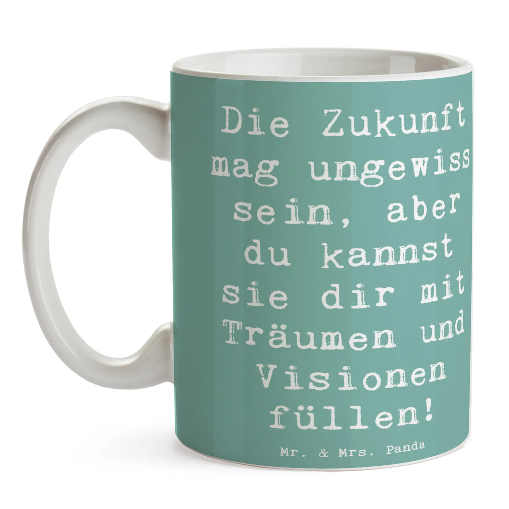 Tasse Spruch Zukunftsplanung Ungewissheit annehmen Tasse, Kaffeetasse, Teetasse, Becher, Kaffeebecher, Teebecher, Keramiktasse, Porzellantasse, Büro Tasse, Geschenk Tasse, Tasse Sprüche, Tasse Motive, Kaffeetassen, Tasse bedrucken, Designer Tasse, Cappuccino Tassen, Schöne Teetassen