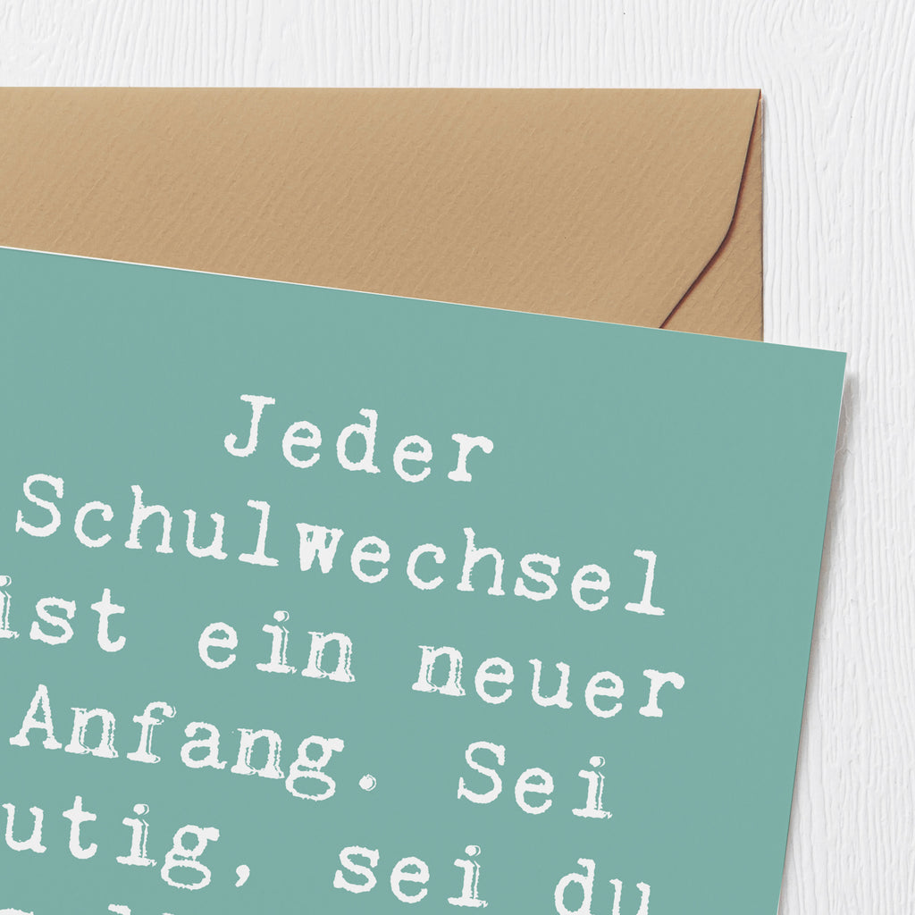 Deluxe Karte Spruch Einen Schulwechsel bewältigen Karte, Grußkarte, Klappkarte, Einladungskarte, Glückwunschkarte, Hochzeitskarte, Geburtstagskarte, Hochwertige Grußkarte, Hochwertige Klappkarte