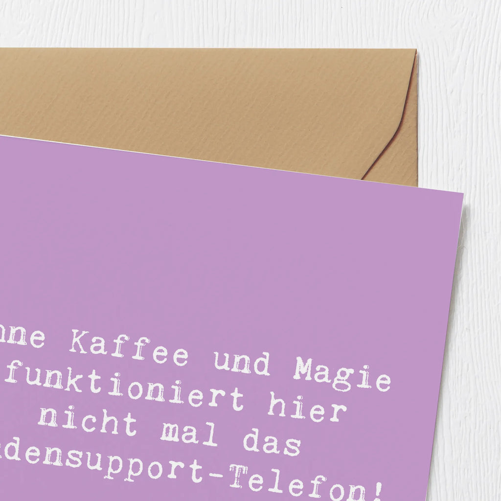 Deluxe Card Saying Ohne Kaffee und Magie funktioniert hier nicht mal das Kundensupport-Telefon! Karte, Grußkarte, Klappkarte, Einladungskarte, Glückwunschkarte, Hochzeitskarte, Geburtstagskarte, Hochwertige Grußkarte, Hochwertige Klappkarte, Beruf, Ausbildung, Jubiläum, Abschied, Rente, Kollege, Kollegin, Geschenk, Schenken, Arbeitskollege, Mitarbeiter, Firma, Danke, Dankeschön