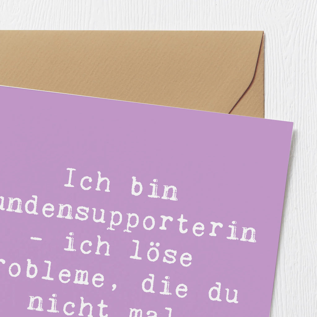 Deluxe Card Saying Ich bin Kundensupporterin - ich löse Probleme, die du nicht mal verstehst! Karte, Grußkarte, Klappkarte, Einladungskarte, Glückwunschkarte, Hochzeitskarte, Geburtstagskarte, Hochwertige Grußkarte, Hochwertige Klappkarte, Beruf, Ausbildung, Jubiläum, Abschied, Rente, Kollege, Kollegin, Geschenk, Schenken, Arbeitskollege, Mitarbeiter, Firma, Danke, Dankeschön
