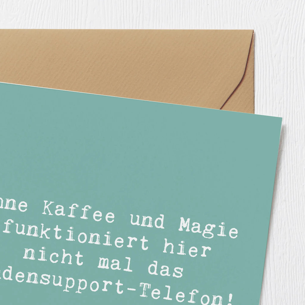 Deluxe Card Saying Ohne Kaffee und Magie funktioniert hier nicht mal das Kundensupport-Telefon! Karte, Grußkarte, Klappkarte, Einladungskarte, Glückwunschkarte, Hochzeitskarte, Geburtstagskarte, Hochwertige Grußkarte, Hochwertige Klappkarte, Beruf, Ausbildung, Jubiläum, Abschied, Rente, Kollege, Kollegin, Geschenk, Schenken, Arbeitskollege, Mitarbeiter, Firma, Danke, Dankeschön