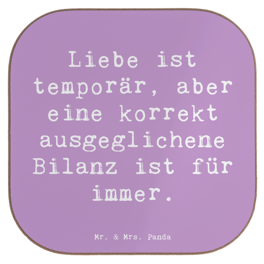 Untersetzer Liebe ist temporär, aber eine korrekt ausgeglichene Bilanz ist für immer. Untersetzer, Bierdeckel, Glasuntersetzer, Untersetzer Gläser, Getränkeuntersetzer, Untersetzer aus Holz, Untersetzer für Gläser, Korkuntersetzer, Untersetzer Holz, Holzuntersetzer, Tassen Untersetzer, Untersetzer Design, Beruf, Ausbildung, Jubiläum, Abschied, Rente, Kollege, Kollegin, Geschenk, Schenken, Arbeitskollege, Mitarbeiter, Firma, Danke, Dankeschön