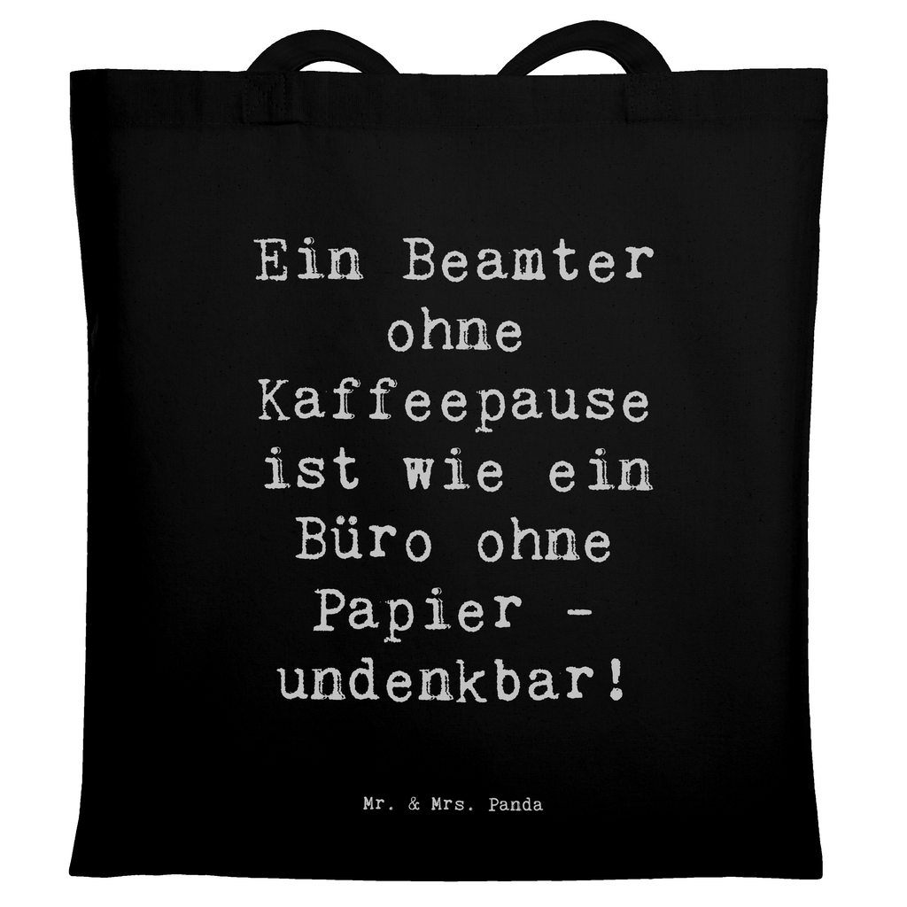 Tragetasche Spruch Beamter Kaffeepause Beuteltasche, Beutel, Einkaufstasche, Jutebeutel, Stoffbeutel, Tasche, Shopper, Umhängetasche, Strandtasche, Schultertasche, Stofftasche, Tragetasche, Badetasche, Jutetasche, Einkaufstüte, Laptoptasche, Beruf, Ausbildung, Jubiläum, Abschied, Rente, Kollege, Kollegin, Geschenk, Schenken, Arbeitskollege, Mitarbeiter, Firma, Danke, Dankeschön