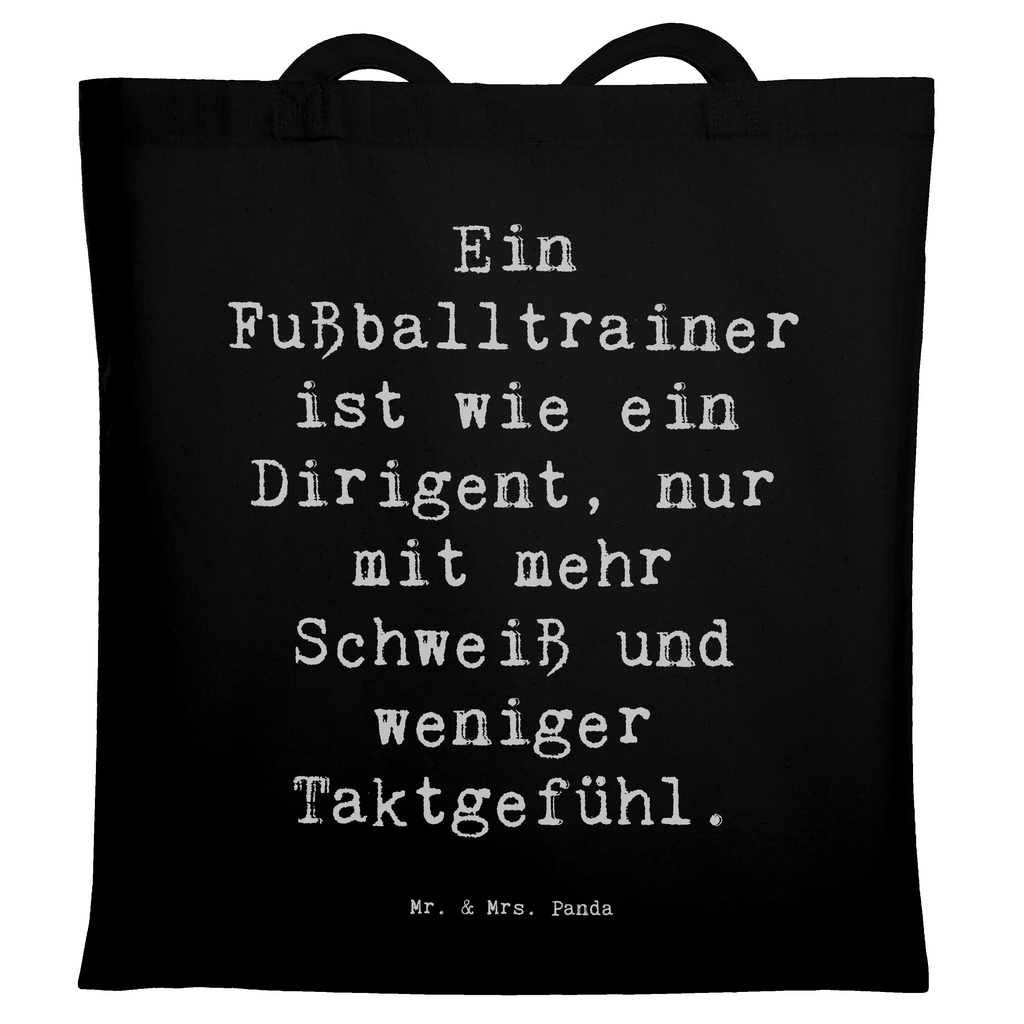 Tragetasche Spruch Fußballtrainer Dirigent Beuteltasche, Beutel, Einkaufstasche, Jutebeutel, Stoffbeutel, Tasche, Shopper, Umhängetasche, Strandtasche, Schultertasche, Stofftasche, Tragetasche, Badetasche, Jutetasche, Einkaufstüte, Laptoptasche, Beruf, Ausbildung, Jubiläum, Abschied, Rente, Kollege, Kollegin, Geschenk, Schenken, Arbeitskollege, Mitarbeiter, Firma, Danke, Dankeschön