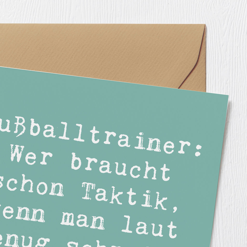 Deluxe Karte Spruch Fußballtrainer Motivation Karte, Grußkarte, Klappkarte, Einladungskarte, Glückwunschkarte, Hochzeitskarte, Geburtstagskarte, Hochwertige Grußkarte, Hochwertige Klappkarte, Beruf, Ausbildung, Jubiläum, Abschied, Rente, Kollege, Kollegin, Geschenk, Schenken, Arbeitskollege, Mitarbeiter, Firma, Danke, Dankeschön