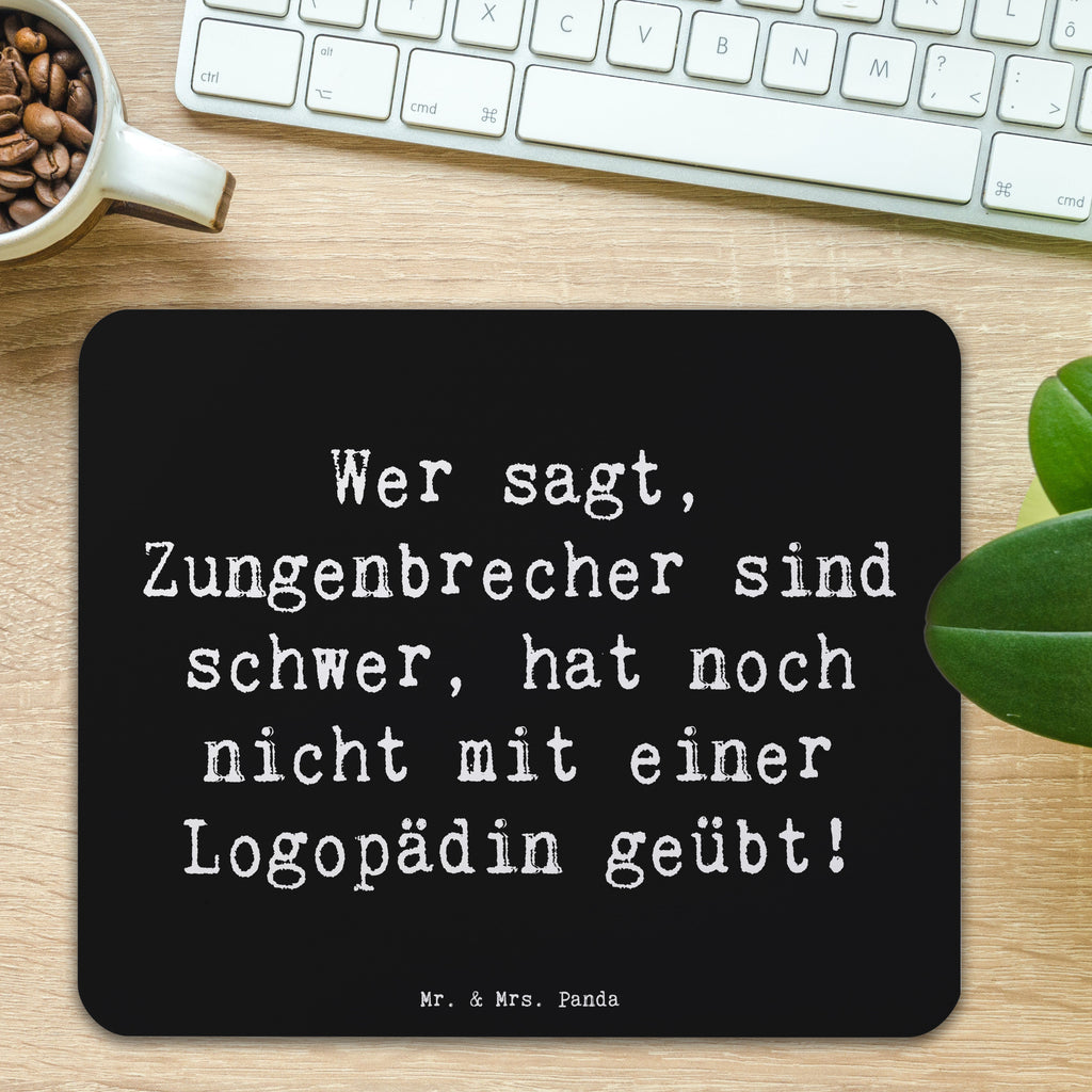 Mauspad Spruch Training mit Logopädin Mousepad, Computer zubehör, Büroausstattung, PC Zubehör, Arbeitszimmer, Mauspad, Einzigartiges Mauspad, Designer Mauspad, Mausunterlage, Mauspad Büro, Beruf, Ausbildung, Jubiläum, Abschied, Rente, Kollege, Kollegin, Geschenk, Schenken, Arbeitskollege, Mitarbeiter, Firma, Danke, Dankeschön