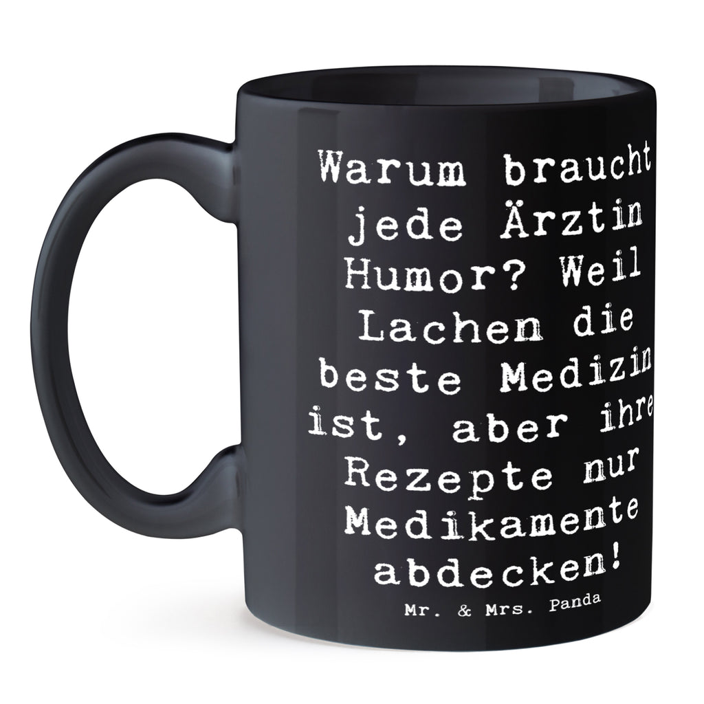 Tasse Spruch Humorvolle Ärztin Tasse, Kaffeetasse, Teetasse, Becher, Kaffeebecher, Teebecher, Keramiktasse, Porzellantasse, Büro Tasse, Geschenk Tasse, Tasse Sprüche, Tasse Motive, Kaffeetassen, Tasse bedrucken, Designer Tasse, Cappuccino Tassen, Schöne Teetassen, Beruf, Ausbildung, Jubiläum, Abschied, Rente, Kollege, Kollegin, Geschenk, Schenken, Arbeitskollege, Mitarbeiter, Firma, Danke, Dankeschön