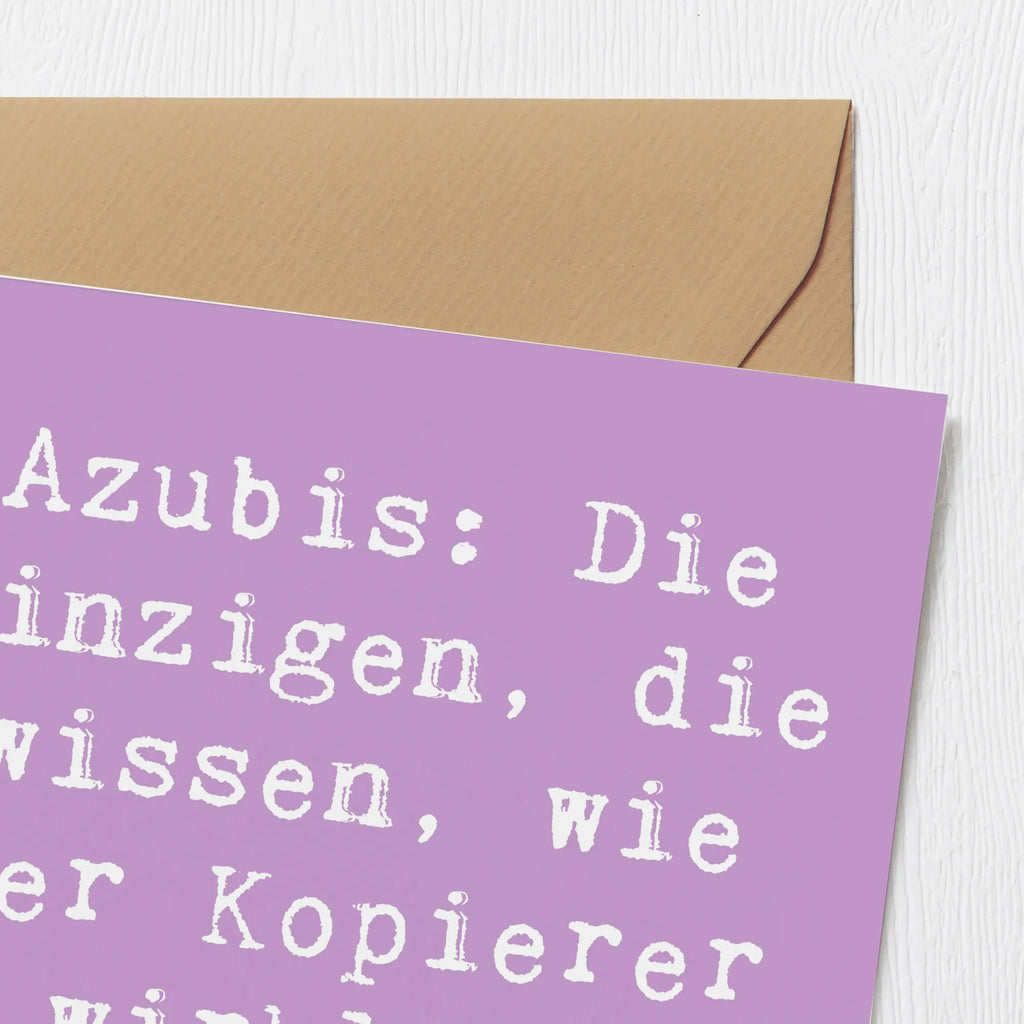 Deluxe Card Saying Azubis: Die einzigen, die wissen, wie der Kopierer wirklich funktioniert! Karte, Grußkarte, Klappkarte, Einladungskarte, Glückwunschkarte, Hochzeitskarte, Geburtstagskarte, Hochwertige Grußkarte, Hochwertige Klappkarte, Beruf, Ausbildung, Jubiläum, Abschied, Rente, Kollege, Kollegin, Geschenk, Schenken, Arbeitskollege, Mitarbeiter, Firma, Danke, Dankeschön