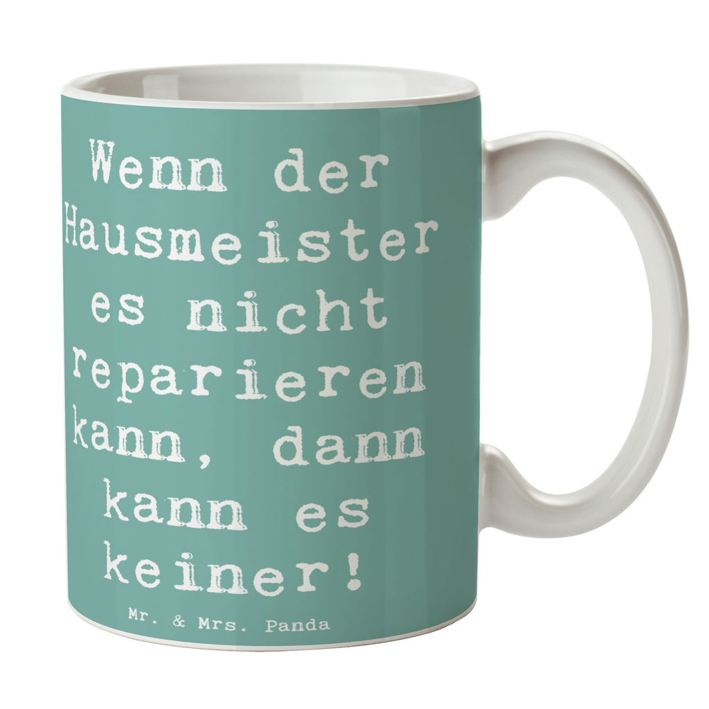 Tasse Spruch Wenn der Hausmeister es nicht reparieren kann, dann kann es keiner! Tasse, Kaffeetasse, Teetasse, Becher, Kaffeebecher, Teebecher, Keramiktasse, Porzellantasse, Büro Tasse, Geschenk Tasse, Tasse Sprüche, Tasse Motive, Kaffeetassen, Tasse bedrucken, Designer Tasse, Cappuccino Tassen, Schöne Teetassen, Beruf, Ausbildung, Jubiläum, Abschied, Rente, Kollege, Kollegin, Geschenk, Schenken, Arbeitskollege, Mitarbeiter, Firma, Danke, Dankeschön