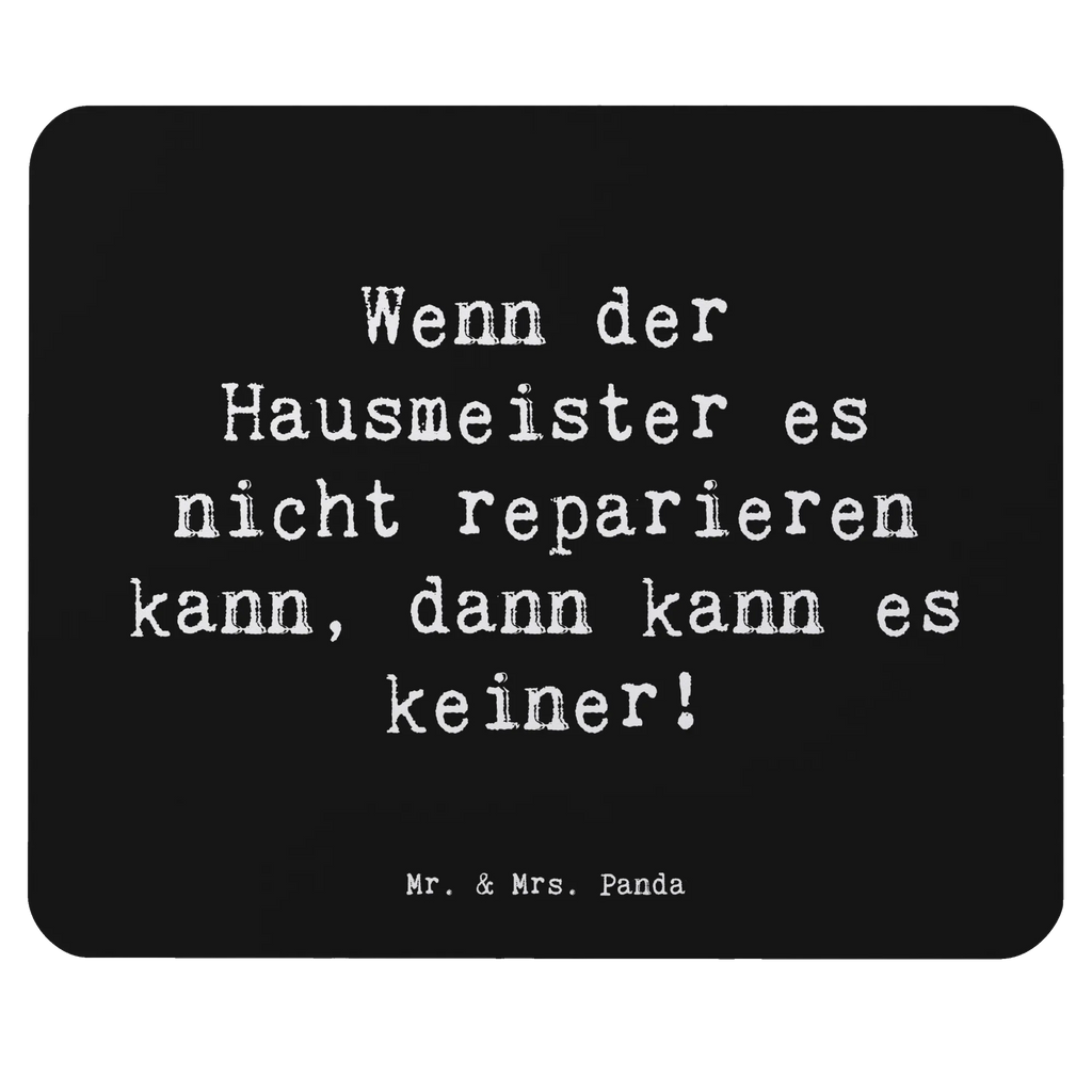 Mauspad Spruch Wenn der Hausmeister es nicht reparieren kann, dann kann es keiner! Mousepad, Computer zubehör, Büroausstattung, PC Zubehör, Arbeitszimmer, Mauspad, Einzigartiges Mauspad, Designer Mauspad, Mausunterlage, Mauspad Büro, Beruf, Ausbildung, Jubiläum, Abschied, Rente, Kollege, Kollegin, Geschenk, Schenken, Arbeitskollege, Mitarbeiter, Firma, Danke, Dankeschön