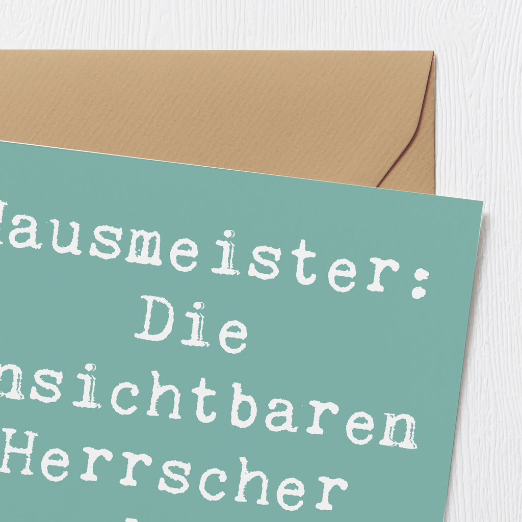 Deluxe Karte Spruch Hausmeister: Die unsichtbaren Herrscher des Gebäudes Karte, Grußkarte, Klappkarte, Einladungskarte, Glückwunschkarte, Hochzeitskarte, Geburtstagskarte, Hochwertige Grußkarte, Hochwertige Klappkarte, Beruf, Ausbildung, Jubiläum, Abschied, Rente, Kollege, Kollegin, Geschenk, Schenken, Arbeitskollege, Mitarbeiter, Firma, Danke, Dankeschön