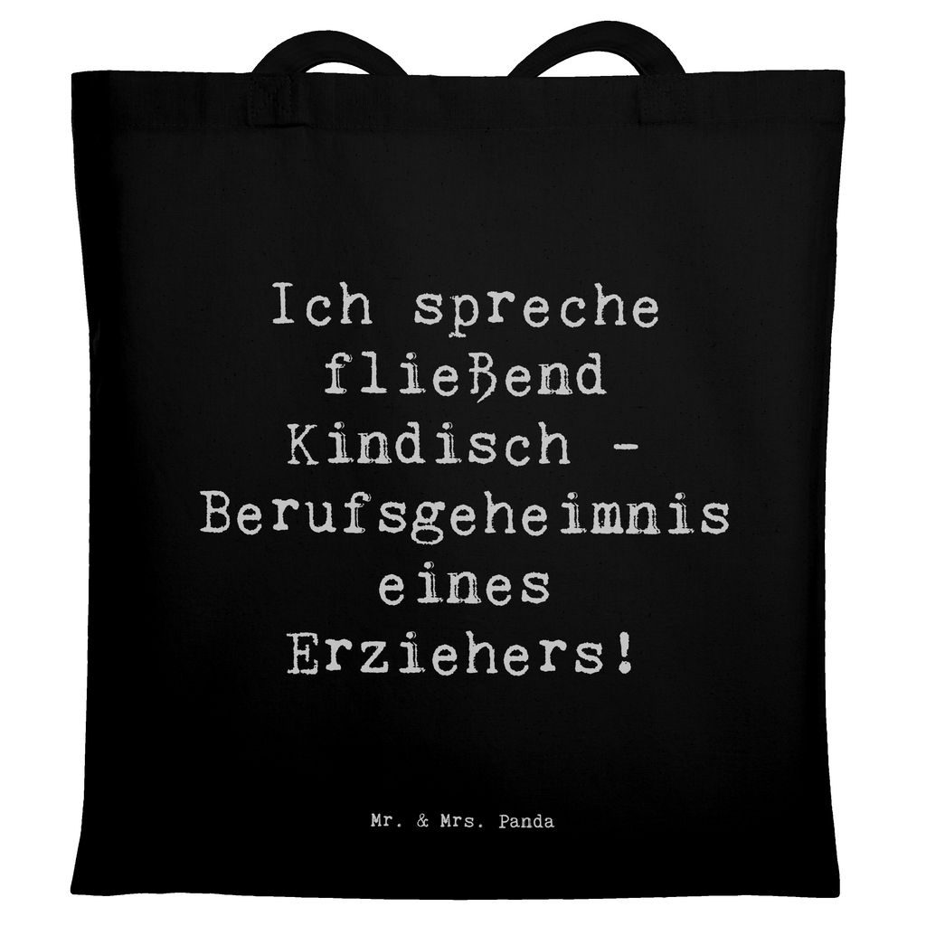 Tragetasche Spruch Erzieher Kindisch Beuteltasche, Beutel, Einkaufstasche, Jutebeutel, Stoffbeutel, Tasche, Shopper, Umhängetasche, Strandtasche, Schultertasche, Stofftasche, Tragetasche, Badetasche, Jutetasche, Einkaufstüte, Laptoptasche, Beruf, Ausbildung, Jubiläum, Abschied, Rente, Kollege, Kollegin, Geschenk, Schenken, Arbeitskollege, Mitarbeiter, Firma, Danke, Dankeschön