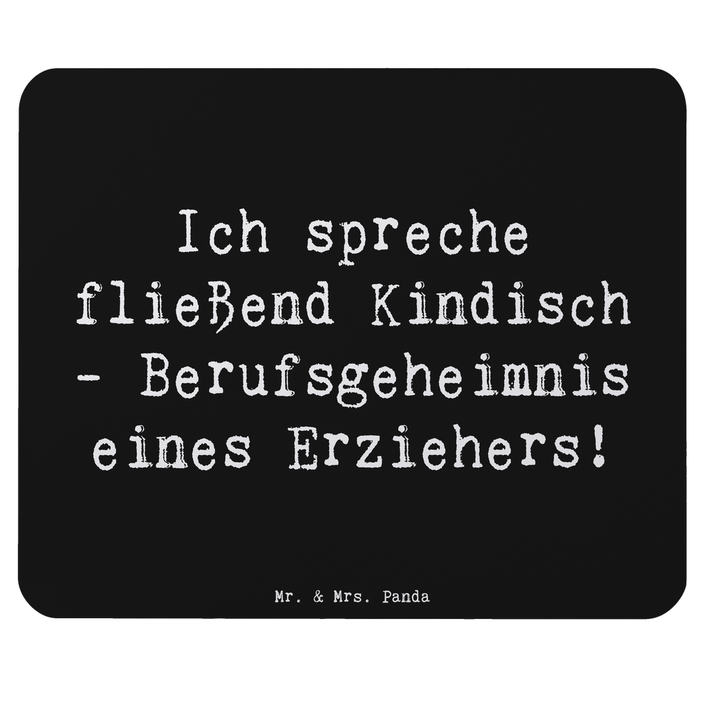 Mauspad Spruch Erzieher Kindisch Mousepad, Computer zubehör, Büroausstattung, PC Zubehör, Arbeitszimmer, Mauspad, Einzigartiges Mauspad, Designer Mauspad, Mausunterlage, Mauspad Büro, Beruf, Ausbildung, Jubiläum, Abschied, Rente, Kollege, Kollegin, Geschenk, Schenken, Arbeitskollege, Mitarbeiter, Firma, Danke, Dankeschön