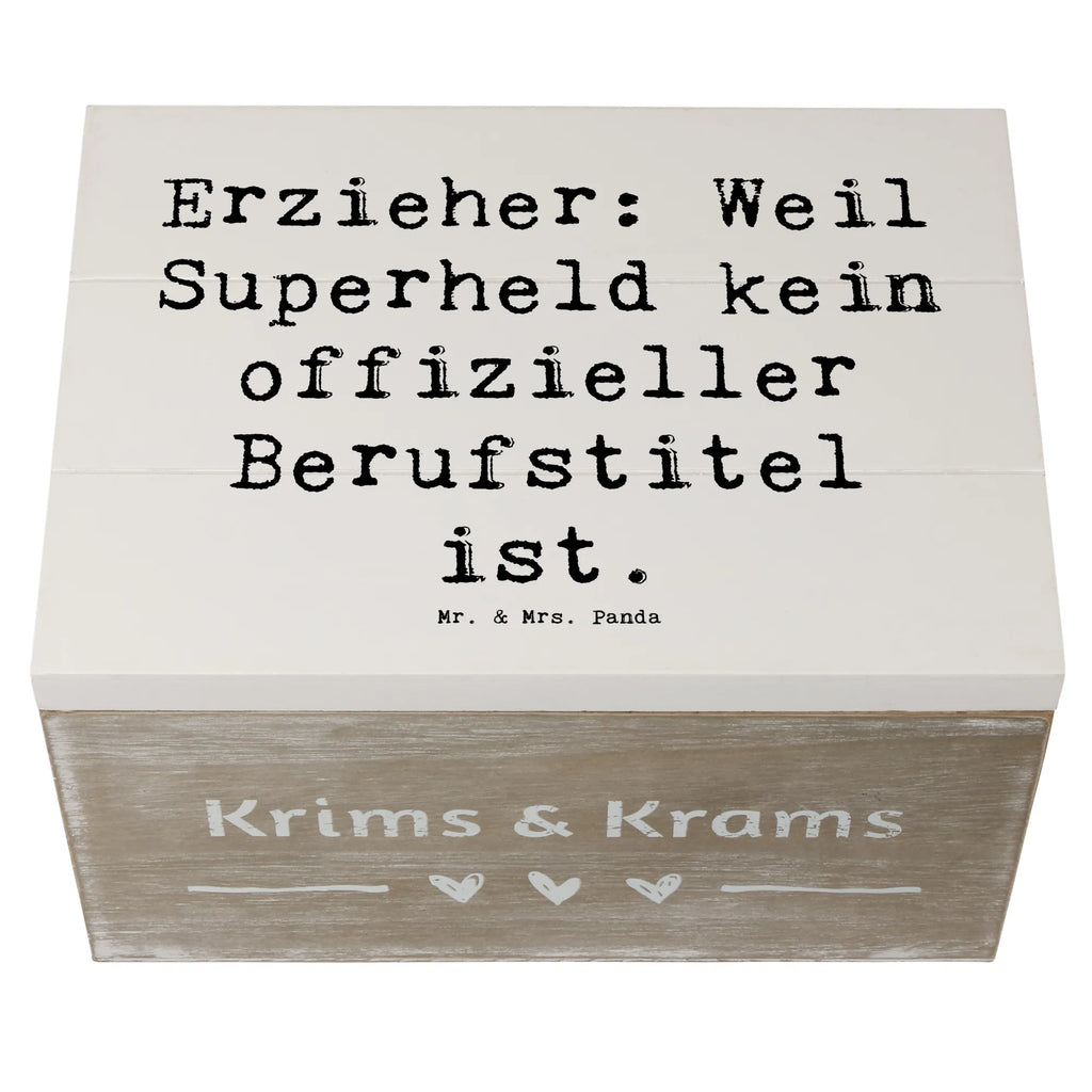 Holzkiste Spruch Erzieher Superheld Holzkiste, Kiste, Schatzkiste, Truhe, Schatulle, XXL, Erinnerungsbox, Erinnerungskiste, Dekokiste, Aufbewahrungsbox, Geschenkbox, Geschenkdose, Beruf, Ausbildung, Jubiläum, Abschied, Rente, Kollege, Kollegin, Geschenk, Schenken, Arbeitskollege, Mitarbeiter, Firma, Danke, Dankeschön