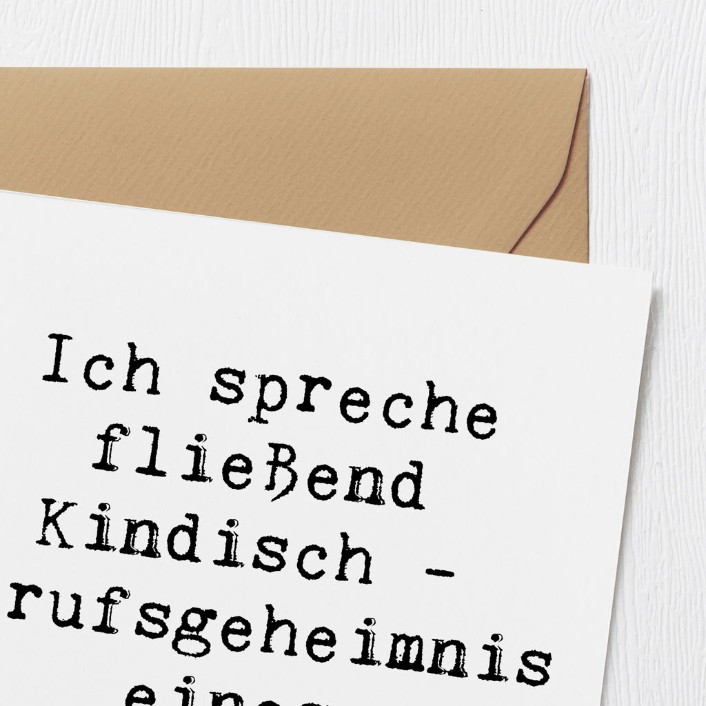 Deluxe Karte Spruch Erzieher Kindisch Karte, Grußkarte, Klappkarte, Einladungskarte, Glückwunschkarte, Hochzeitskarte, Geburtstagskarte, Hochwertige Grußkarte, Hochwertige Klappkarte, Beruf, Ausbildung, Jubiläum, Abschied, Rente, Kollege, Kollegin, Geschenk, Schenken, Arbeitskollege, Mitarbeiter, Firma, Danke, Dankeschön