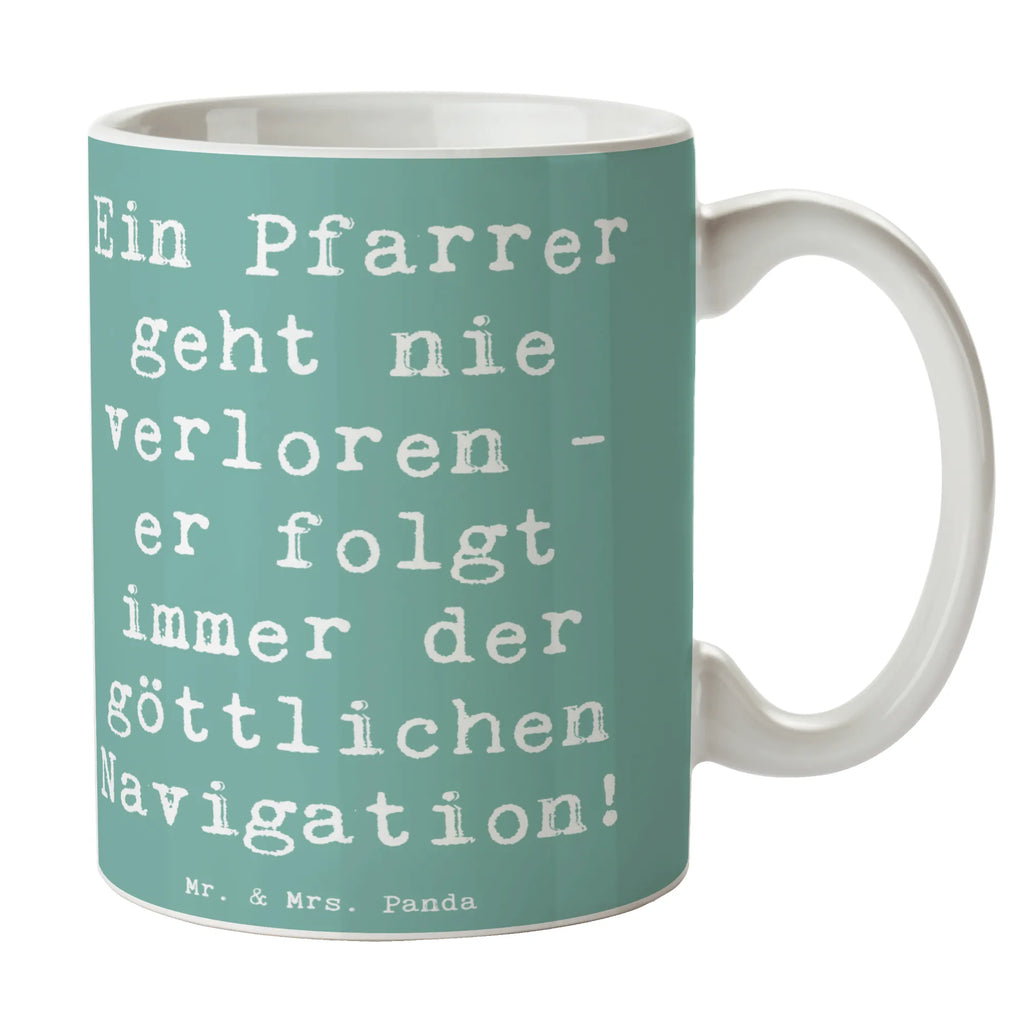 Tasse Spruch Ein Pfarrer geht nie verloren - er folgt immer der göttlichen Navigation! Tasse, Kaffeetasse, Teetasse, Becher, Kaffeebecher, Teebecher, Keramiktasse, Porzellantasse, Büro Tasse, Geschenk Tasse, Tasse Sprüche, Tasse Motive, Kaffeetassen, Tasse bedrucken, Designer Tasse, Cappuccino Tassen, Schöne Teetassen, Beruf, Ausbildung, Jubiläum, Abschied, Rente, Kollege, Kollegin, Geschenk, Schenken, Arbeitskollege, Mitarbeiter, Firma, Danke, Dankeschön