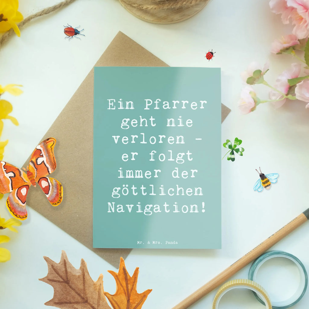 Greetings card Saying Ein Pfarrer geht nie verloren - er folgt immer der göttlichen Navigation! Grußkarte, Klappkarte, Einladungskarte, Glückwunschkarte, Hochzeitskarte, Geburtstagskarte, Karte, Ansichtskarten, Beruf, Ausbildung, Jubiläum, Abschied, Rente, Kollege, Kollegin, Geschenk, Schenken, Arbeitskollege, Mitarbeiter, Firma, Danke, Dankeschön