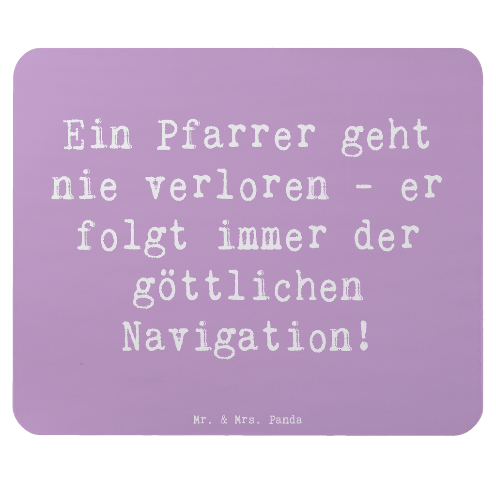 Mauspad Spruch Ein Pfarrer geht nie verloren - er folgt immer der göttlichen Navigation! Mousepad, Computer zubehör, Büroausstattung, PC Zubehör, Arbeitszimmer, Mauspad, Einzigartiges Mauspad, Designer Mauspad, Mausunterlage, Mauspad Büro, Beruf, Ausbildung, Jubiläum, Abschied, Rente, Kollege, Kollegin, Geschenk, Schenken, Arbeitskollege, Mitarbeiter, Firma, Danke, Dankeschön