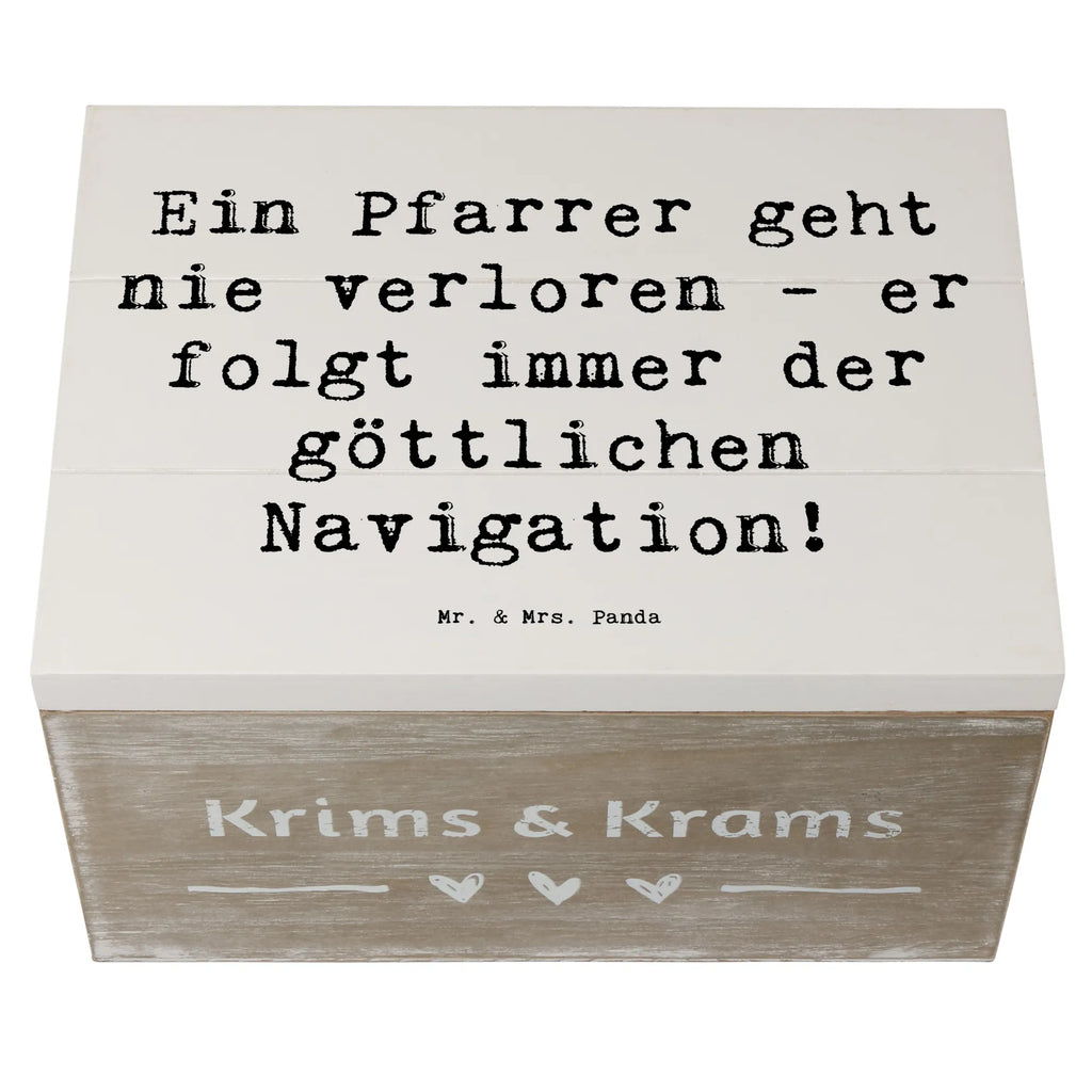 Holzkiste Spruch Ein Pfarrer geht nie verloren - er folgt immer der göttlichen Navigation! Holzkiste, Kiste, Schatzkiste, Truhe, Schatulle, XXL, Erinnerungsbox, Erinnerungskiste, Dekokiste, Aufbewahrungsbox, Geschenkbox, Geschenkdose, Beruf, Ausbildung, Jubiläum, Abschied, Rente, Kollege, Kollegin, Geschenk, Schenken, Arbeitskollege, Mitarbeiter, Firma, Danke, Dankeschön