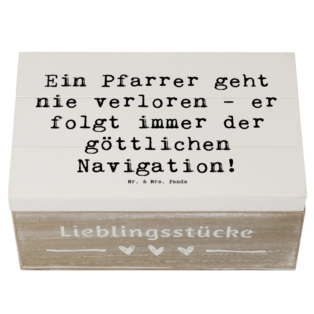 Holzkiste Spruch Ein Pfarrer geht nie verloren - er folgt immer der göttlichen Navigation! Holzkiste, Kiste, Schatzkiste, Truhe, Schatulle, XXL, Erinnerungsbox, Erinnerungskiste, Dekokiste, Aufbewahrungsbox, Geschenkbox, Geschenkdose, Beruf, Ausbildung, Jubiläum, Abschied, Rente, Kollege, Kollegin, Geschenk, Schenken, Arbeitskollege, Mitarbeiter, Firma, Danke, Dankeschön