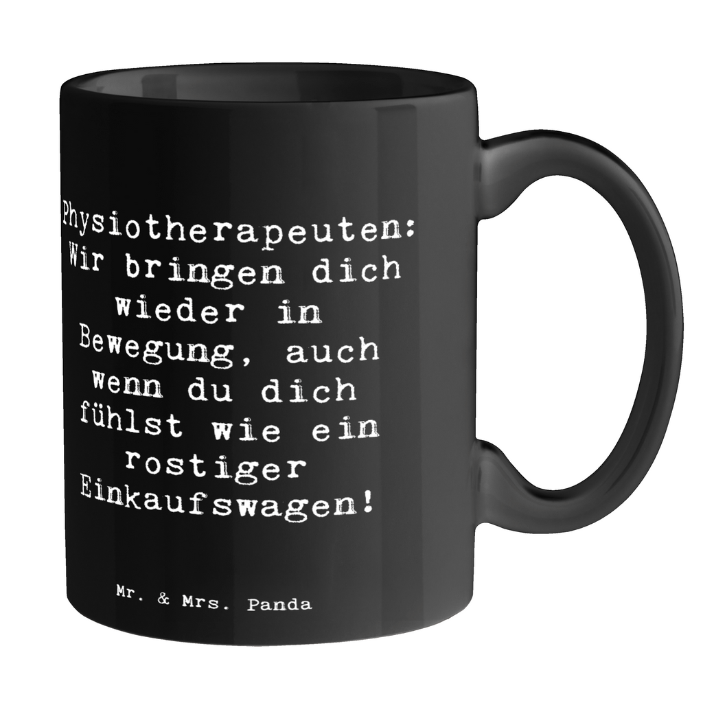 Tasse Spruch Physiotherapeut Bewegung Tasse, Kaffeetasse, Teetasse, Becher, Kaffeebecher, Teebecher, Keramiktasse, Porzellantasse, Büro Tasse, Geschenk Tasse, Tasse Sprüche, Tasse Motive, Kaffeetassen, Tasse bedrucken, Designer Tasse, Cappuccino Tassen, Schöne Teetassen, Beruf, Ausbildung, Jubiläum, Abschied, Rente, Kollege, Kollegin, Geschenk, Schenken, Arbeitskollege, Mitarbeiter, Firma, Danke, Dankeschön