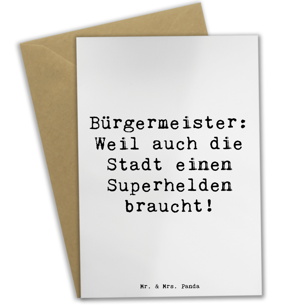 Grußkarte Spruch Bürgermeister Superheld Grußkarte, Klappkarte, Einladungskarte, Glückwunschkarte, Hochzeitskarte, Geburtstagskarte, Karte, Ansichtskarten, Beruf, Ausbildung, Jubiläum, Abschied, Rente, Kollege, Kollegin, Geschenk, Schenken, Arbeitskollege, Mitarbeiter, Firma, Danke, Dankeschön