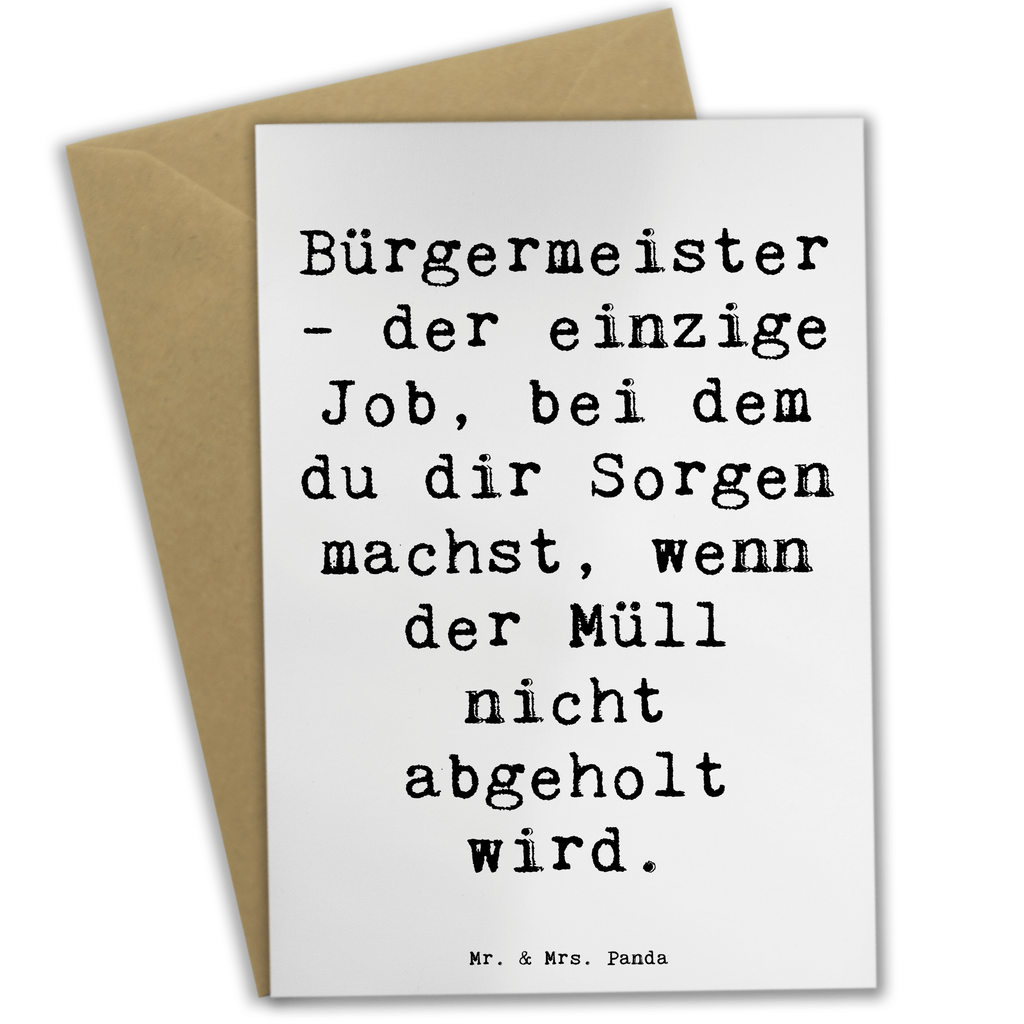 Grußkarte Spruch Bürgermeister Job Grußkarte, Klappkarte, Einladungskarte, Glückwunschkarte, Hochzeitskarte, Geburtstagskarte, Karte, Ansichtskarten, Beruf, Ausbildung, Jubiläum, Abschied, Rente, Kollege, Kollegin, Geschenk, Schenken, Arbeitskollege, Mitarbeiter, Firma, Danke, Dankeschön