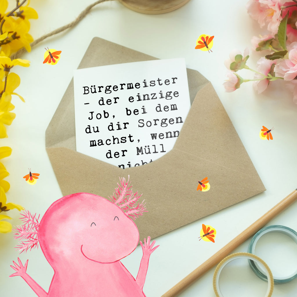 Grußkarte Spruch Bürgermeister Job Grußkarte, Klappkarte, Einladungskarte, Glückwunschkarte, Hochzeitskarte, Geburtstagskarte, Karte, Ansichtskarten, Beruf, Ausbildung, Jubiläum, Abschied, Rente, Kollege, Kollegin, Geschenk, Schenken, Arbeitskollege, Mitarbeiter, Firma, Danke, Dankeschön