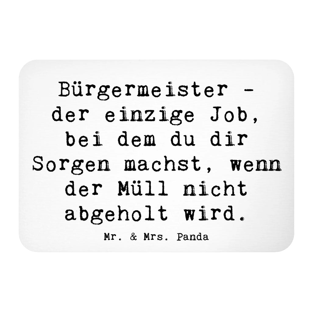 Magnet Spruch Bürgermeister Job Kühlschrankmagnet, Pinnwandmagnet, Souvenir Magnet, Motivmagnete, Dekomagnet, Whiteboard Magnet, Notiz Magnet, Kühlschrank Dekoration, Beruf, Ausbildung, Jubiläum, Abschied, Rente, Kollege, Kollegin, Geschenk, Schenken, Arbeitskollege, Mitarbeiter, Firma, Danke, Dankeschön