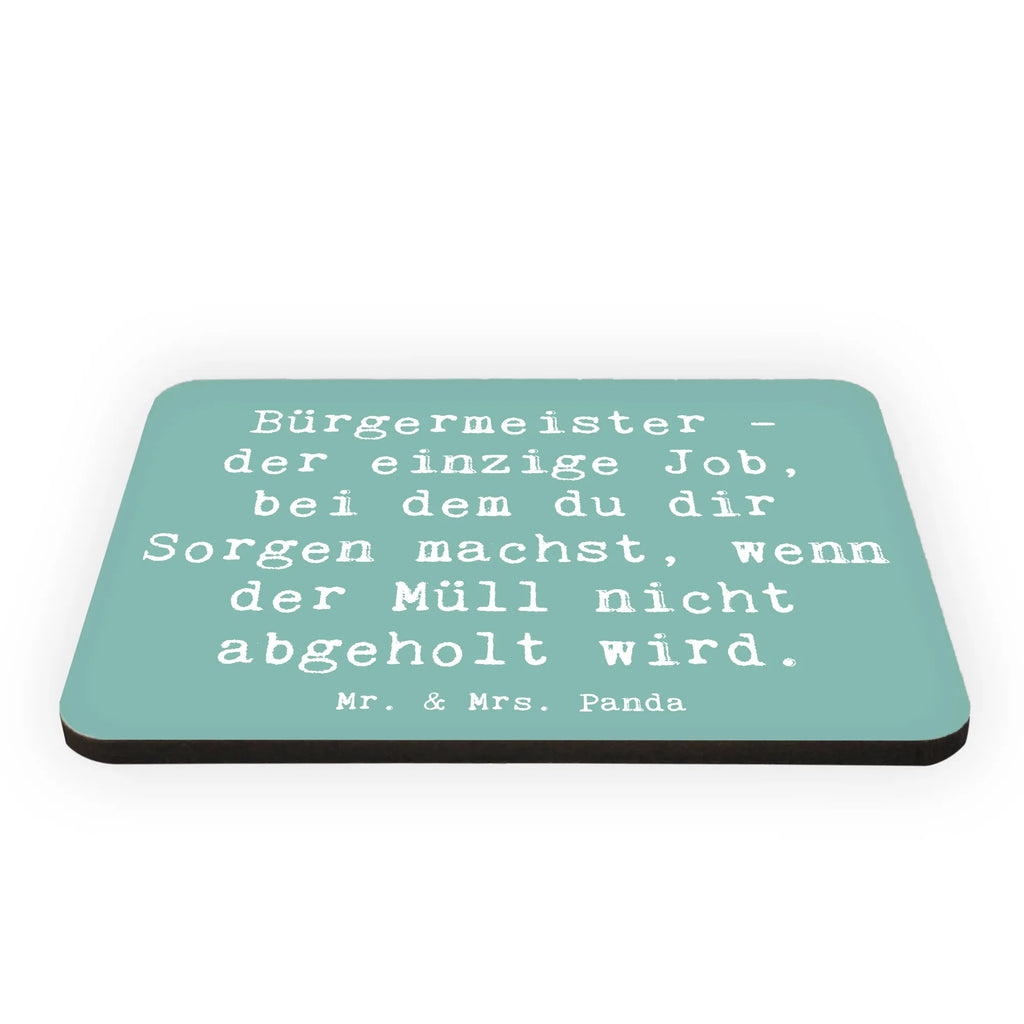 Magnet Spruch Bürgermeister Job Kühlschrankmagnet, Pinnwandmagnet, Souvenir Magnet, Motivmagnete, Dekomagnet, Whiteboard Magnet, Notiz Magnet, Kühlschrank Dekoration, Beruf, Ausbildung, Jubiläum, Abschied, Rente, Kollege, Kollegin, Geschenk, Schenken, Arbeitskollege, Mitarbeiter, Firma, Danke, Dankeschön