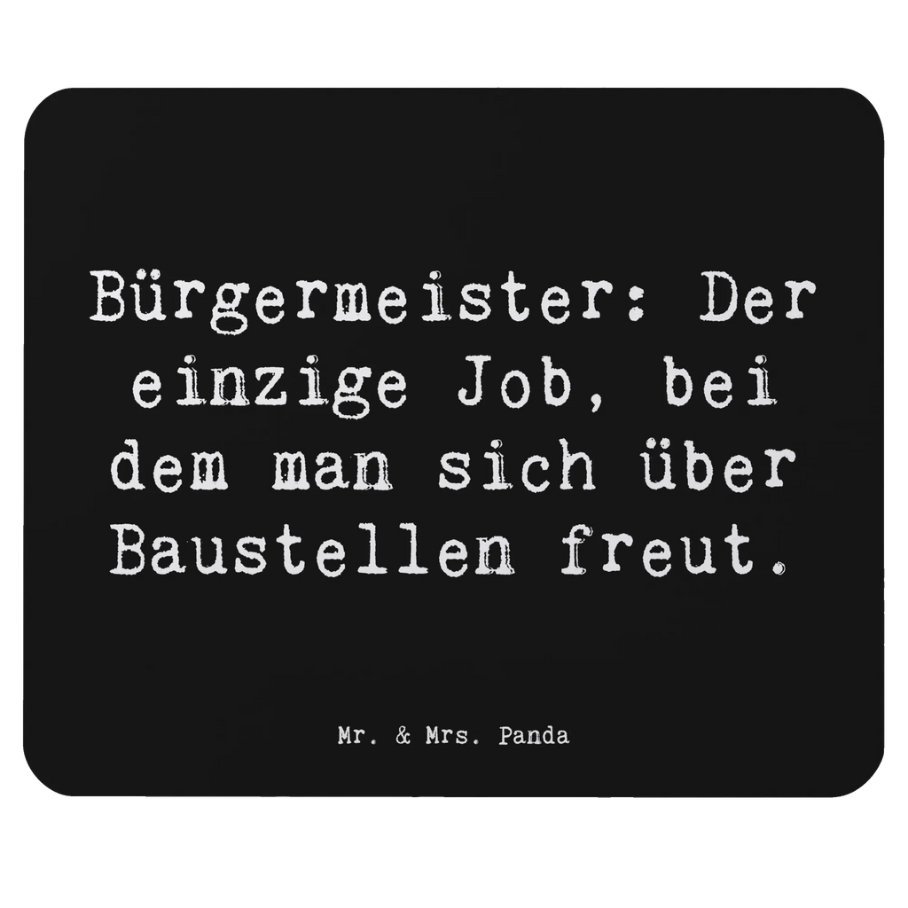 Mauspad Spruch Bürgermeister Freude Mousepad, Computer zubehör, Büroausstattung, PC Zubehör, Arbeitszimmer, Mauspad, Einzigartiges Mauspad, Designer Mauspad, Mausunterlage, Mauspad Büro, Beruf, Ausbildung, Jubiläum, Abschied, Rente, Kollege, Kollegin, Geschenk, Schenken, Arbeitskollege, Mitarbeiter, Firma, Danke, Dankeschön