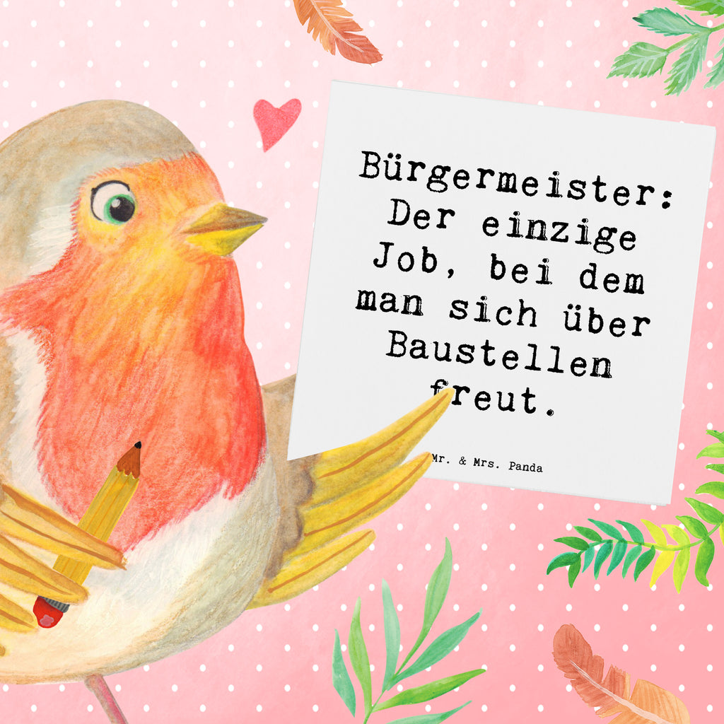 Deluxe Karte Spruch Bürgermeister Freude Karte, Grußkarte, Klappkarte, Einladungskarte, Glückwunschkarte, Hochzeitskarte, Geburtstagskarte, Hochwertige Grußkarte, Hochwertige Klappkarte, Beruf, Ausbildung, Jubiläum, Abschied, Rente, Kollege, Kollegin, Geschenk, Schenken, Arbeitskollege, Mitarbeiter, Firma, Danke, Dankeschön