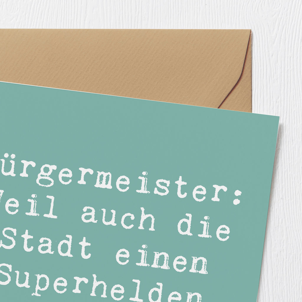 Deluxe Karte Spruch Bürgermeister Superheld Karte, Grußkarte, Klappkarte, Einladungskarte, Glückwunschkarte, Hochzeitskarte, Geburtstagskarte, Hochwertige Grußkarte, Hochwertige Klappkarte, Beruf, Ausbildung, Jubiläum, Abschied, Rente, Kollege, Kollegin, Geschenk, Schenken, Arbeitskollege, Mitarbeiter, Firma, Danke, Dankeschön