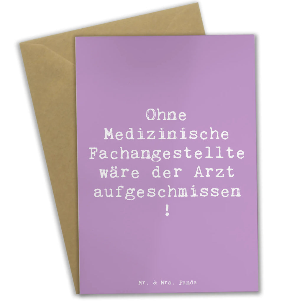 Grußkarte Spruch Ohne Medizinische Fachangestellte wäre der Arzt aufgeschmissen! Grußkarte, Klappkarte, Einladungskarte, Glückwunschkarte, Hochzeitskarte, Geburtstagskarte, Karte, Ansichtskarten, Beruf, Ausbildung, Jubiläum, Abschied, Rente, Kollege, Kollegin, Geschenk, Schenken, Arbeitskollege, Mitarbeiter, Firma, Danke, Dankeschön