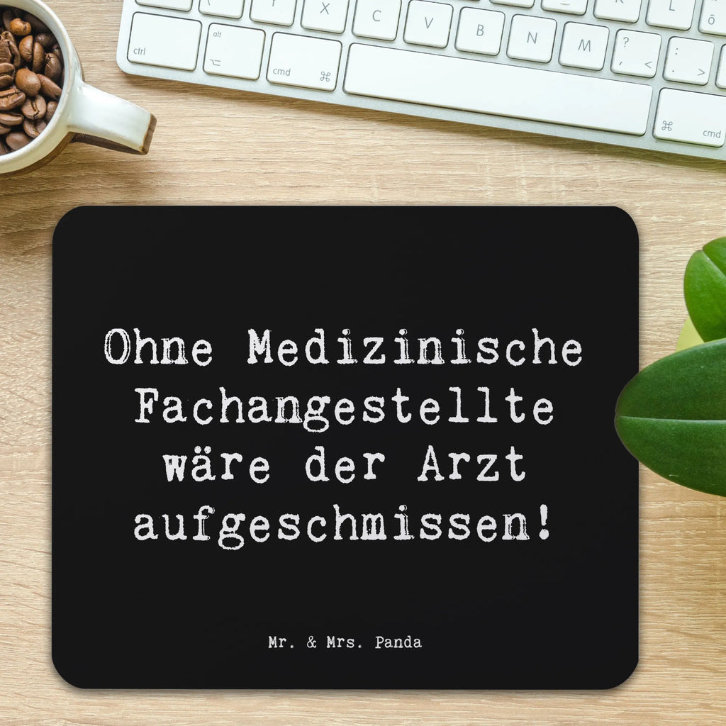 Mauspad Spruch Ohne Medizinische Fachangestellte wäre der Arzt aufgeschmissen! Mousepad, Computer zubehör, Büroausstattung, PC Zubehör, Arbeitszimmer, Mauspad, Einzigartiges Mauspad, Designer Mauspad, Mausunterlage, Mauspad Büro, Beruf, Ausbildung, Jubiläum, Abschied, Rente, Kollege, Kollegin, Geschenk, Schenken, Arbeitskollege, Mitarbeiter, Firma, Danke, Dankeschön