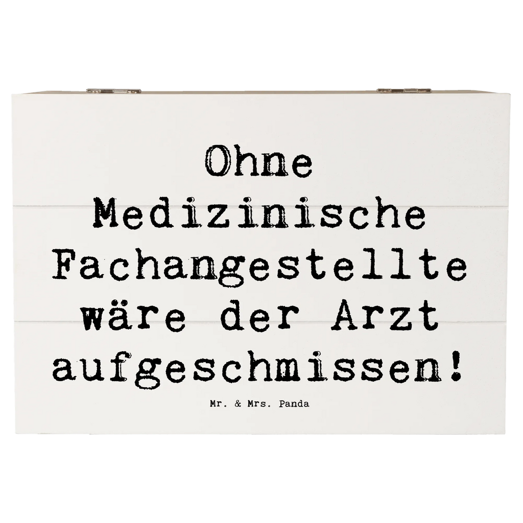 Holzkiste Spruch Ohne Medizinische Fachangestellte wäre der Arzt aufgeschmissen! Holzkiste, Kiste, Schatzkiste, Truhe, Schatulle, XXL, Erinnerungsbox, Erinnerungskiste, Dekokiste, Aufbewahrungsbox, Geschenkbox, Geschenkdose, Beruf, Ausbildung, Jubiläum, Abschied, Rente, Kollege, Kollegin, Geschenk, Schenken, Arbeitskollege, Mitarbeiter, Firma, Danke, Dankeschön