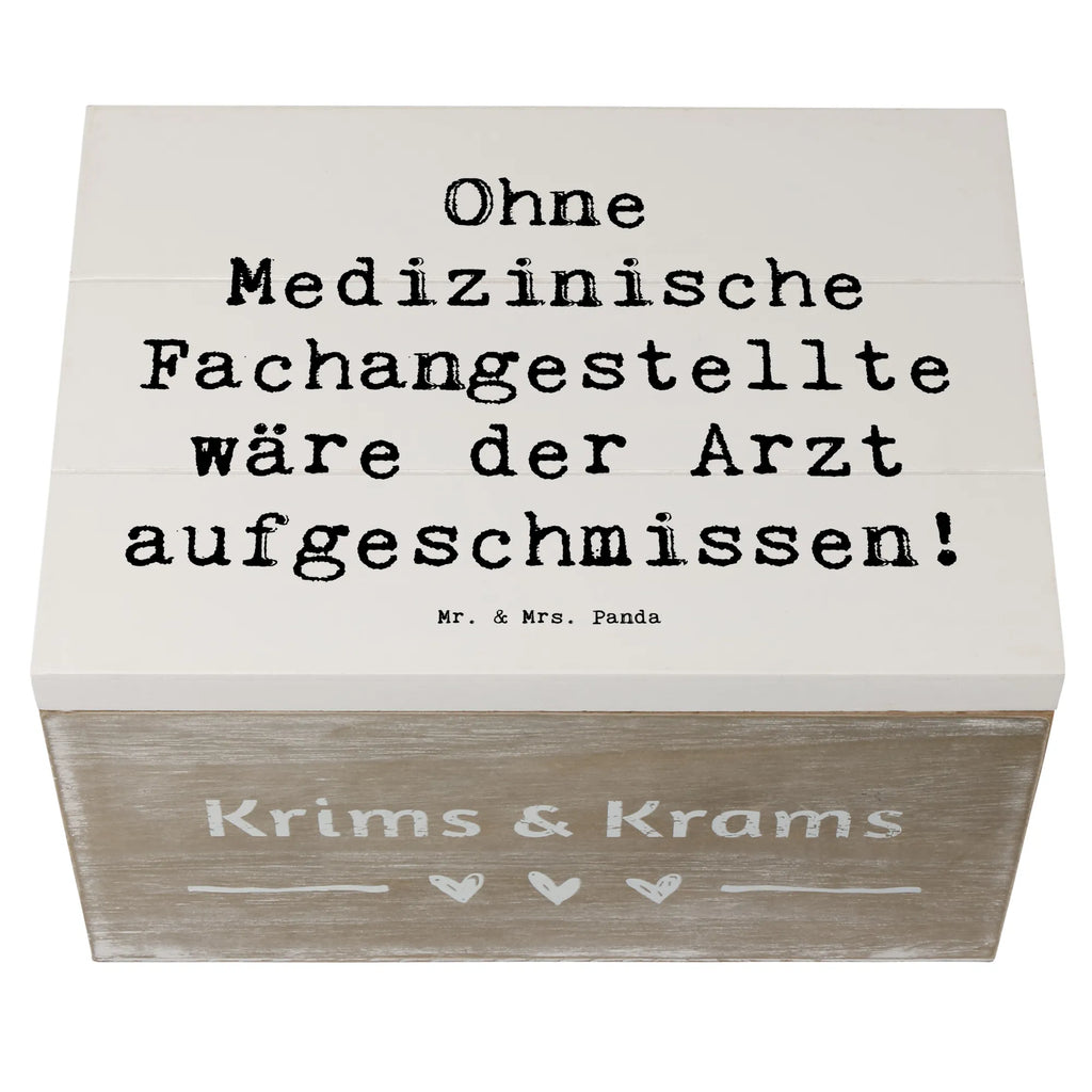 Holzkiste Spruch Ohne Medizinische Fachangestellte wäre der Arzt aufgeschmissen! Holzkiste, Kiste, Schatzkiste, Truhe, Schatulle, XXL, Erinnerungsbox, Erinnerungskiste, Dekokiste, Aufbewahrungsbox, Geschenkbox, Geschenkdose, Beruf, Ausbildung, Jubiläum, Abschied, Rente, Kollege, Kollegin, Geschenk, Schenken, Arbeitskollege, Mitarbeiter, Firma, Danke, Dankeschön