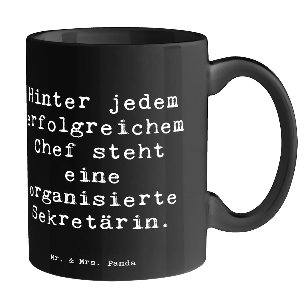 Tasse Spruch Hinter jedem erfolgreichem Chef steht eine organisierte Sekretärin. Tasse, Kaffeetasse, Teetasse, Becher, Kaffeebecher, Teebecher, Keramiktasse, Porzellantasse, Büro Tasse, Geschenk Tasse, Tasse Sprüche, Tasse Motive, Kaffeetassen, Tasse bedrucken, Designer Tasse, Cappuccino Tassen, Schöne Teetassen, Beruf, Ausbildung, Jubiläum, Abschied, Rente, Kollege, Kollegin, Geschenk, Schenken, Arbeitskollege, Mitarbeiter, Firma, Danke, Dankeschön