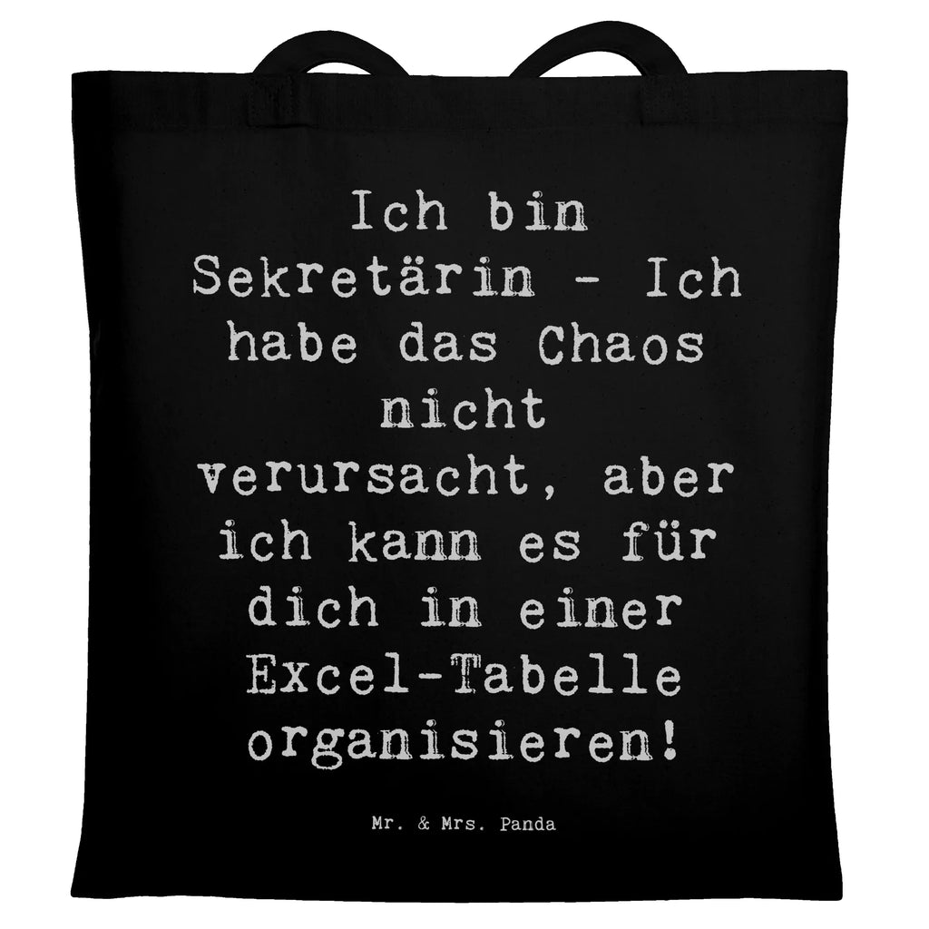 Tragetasche Spruch Ich bin Sekretärin - Ich habe das Chaos nicht verursacht, aber ich kann es für dich in einer Excel-Tabelle organisieren! Beuteltasche, Beutel, Einkaufstasche, Jutebeutel, Stoffbeutel, Tasche, Shopper, Umhängetasche, Strandtasche, Schultertasche, Stofftasche, Tragetasche, Badetasche, Jutetasche, Einkaufstüte, Laptoptasche, Beruf, Ausbildung, Jubiläum, Abschied, Rente, Kollege, Kollegin, Geschenk, Schenken, Arbeitskollege, Mitarbeiter, Firma, Danke, Dankeschön