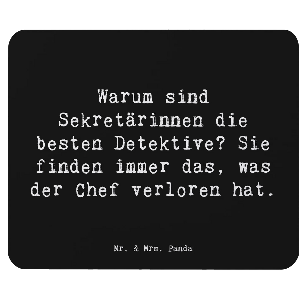 Mauspad Spruch Warum sind Sekretärinnen die besten Detektive? Sie finden immer das, was der Chef verloren hat. Mousepad, Computer zubehör, Büroausstattung, PC Zubehör, Arbeitszimmer, Mauspad, Einzigartiges Mauspad, Designer Mauspad, Mausunterlage, Mauspad Büro, Beruf, Ausbildung, Jubiläum, Abschied, Rente, Kollege, Kollegin, Geschenk, Schenken, Arbeitskollege, Mitarbeiter, Firma, Danke, Dankeschön