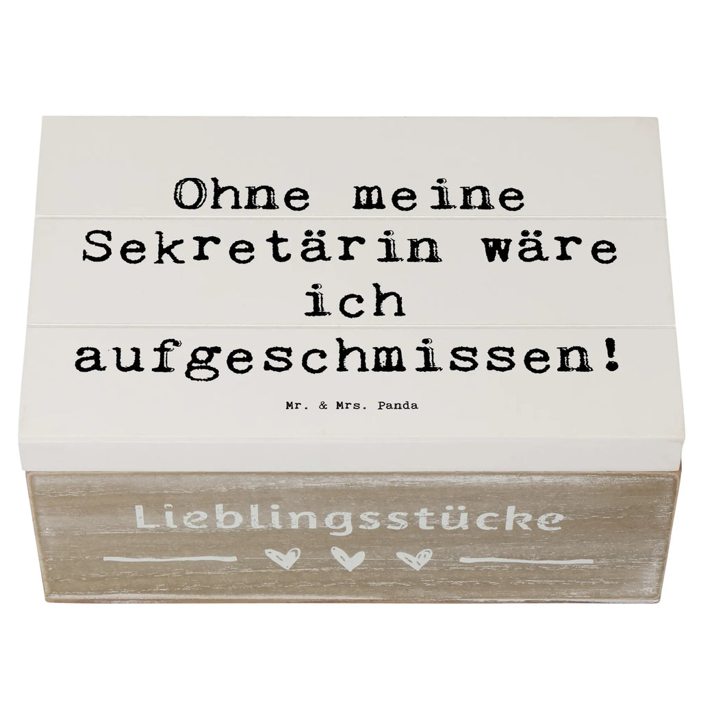 Holzkiste Spruch Ohne meine Sekretärin wäre ich aufgeschmissen! Holzkiste, Kiste, Schatzkiste, Truhe, Schatulle, XXL, Erinnerungsbox, Erinnerungskiste, Dekokiste, Aufbewahrungsbox, Geschenkbox, Geschenkdose, Beruf, Ausbildung, Jubiläum, Abschied, Rente, Kollege, Kollegin, Geschenk, Schenken, Arbeitskollege, Mitarbeiter, Firma, Danke, Dankeschön